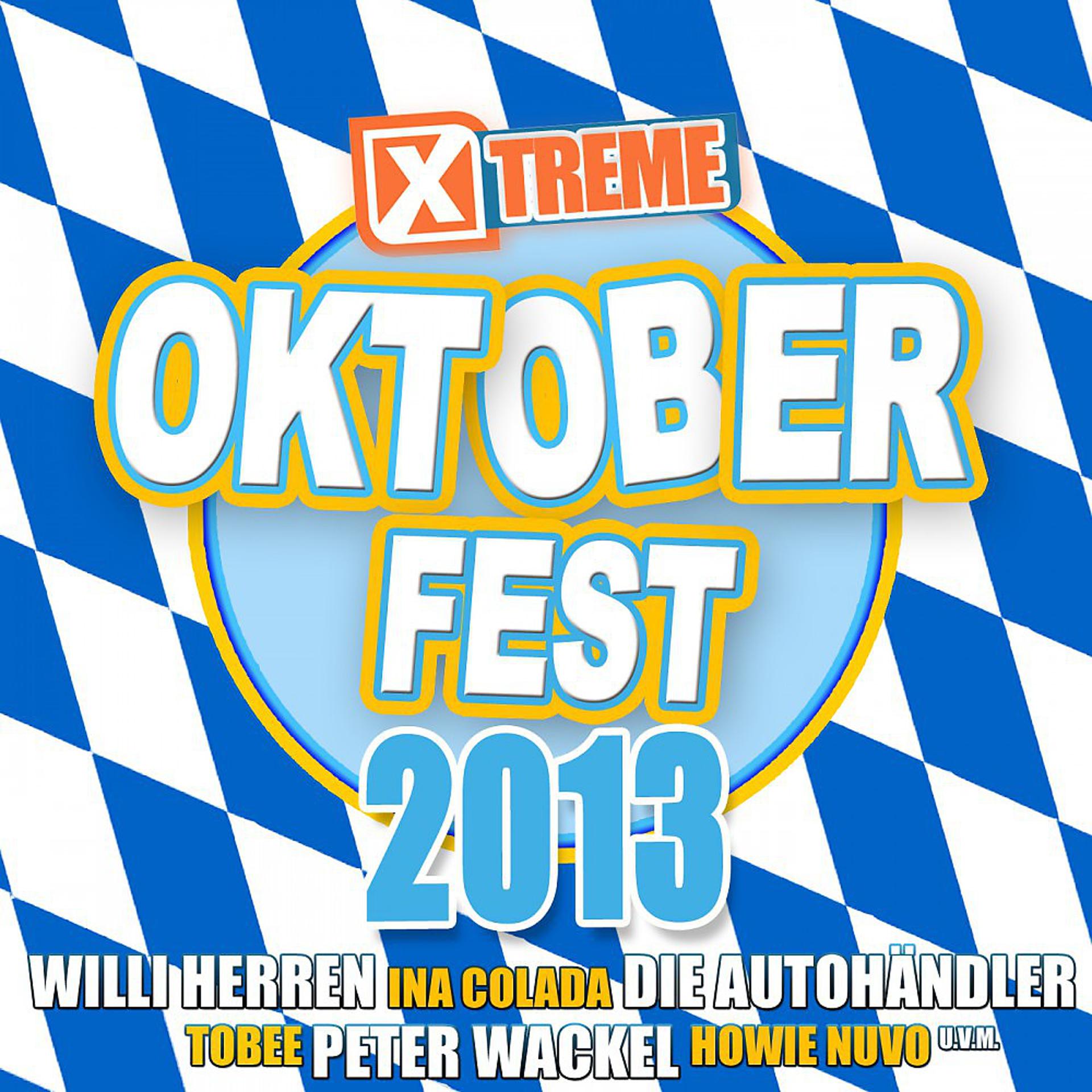 Постер альбома Xtreme Oktoberfest 2013