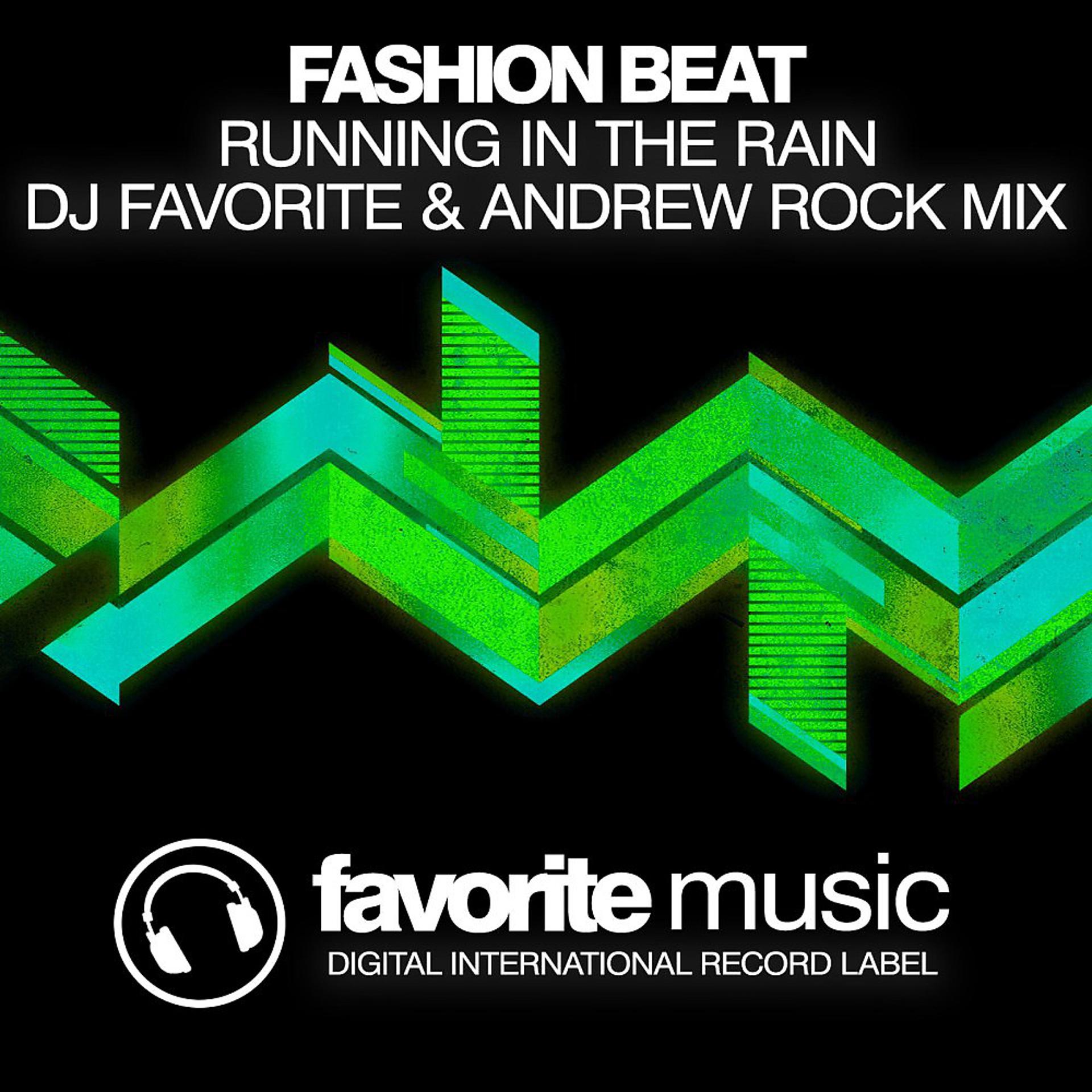 Постер альбома Running in the Rain (DJ Favorite & Andrew Rock Remix)