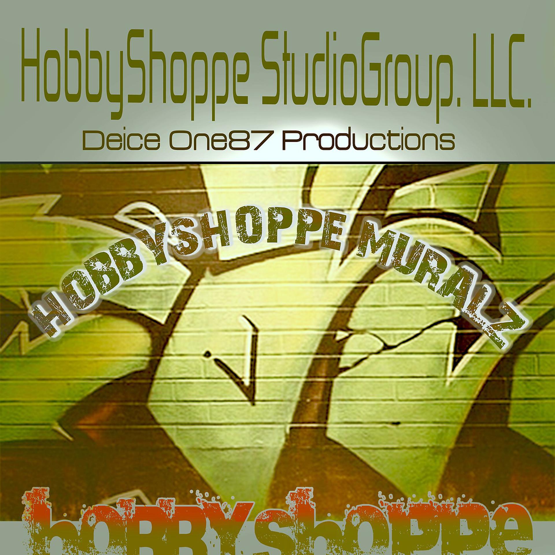 Постер альбома Hobbyshoppe Muralz, Vol. 1