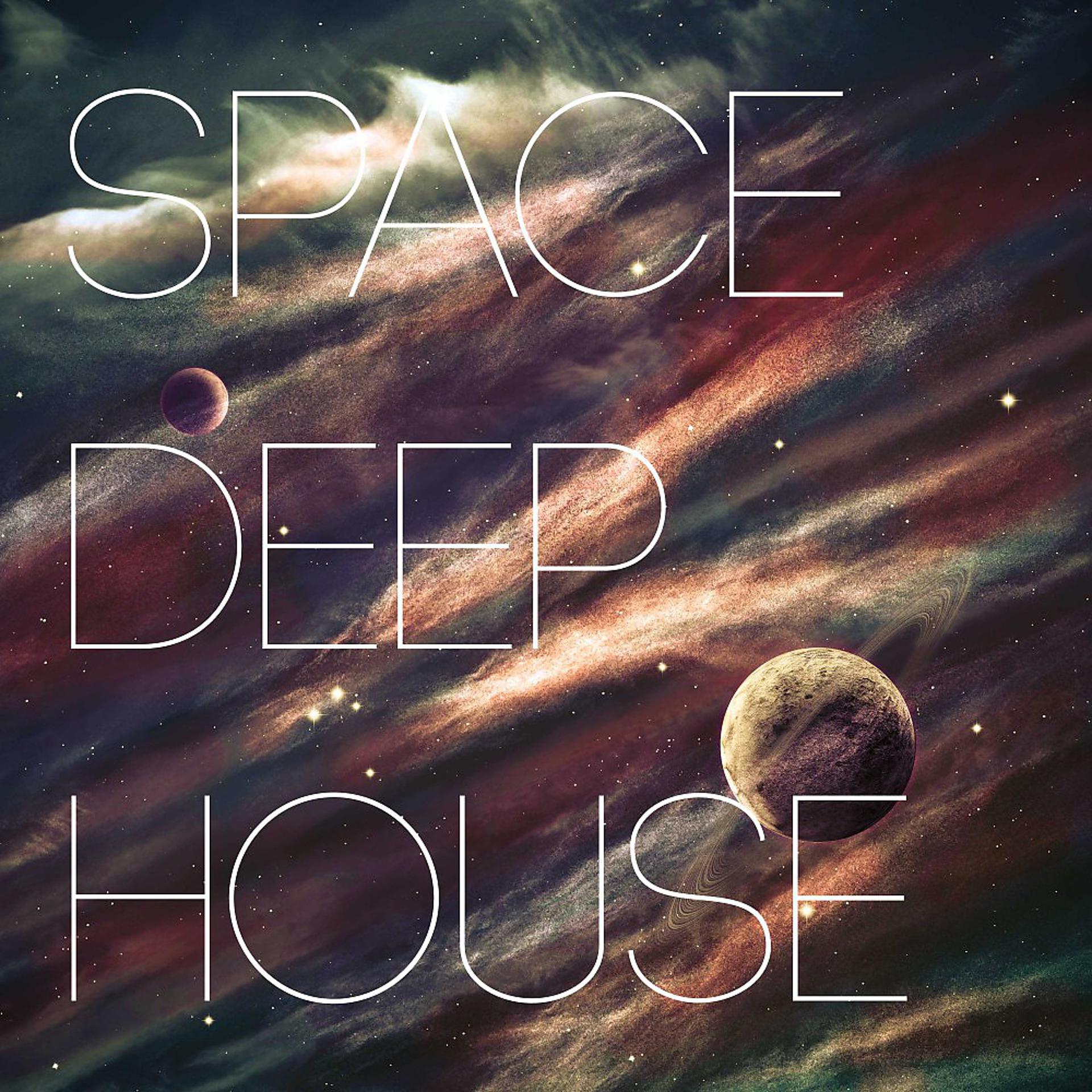 Постер альбома Space Deep House