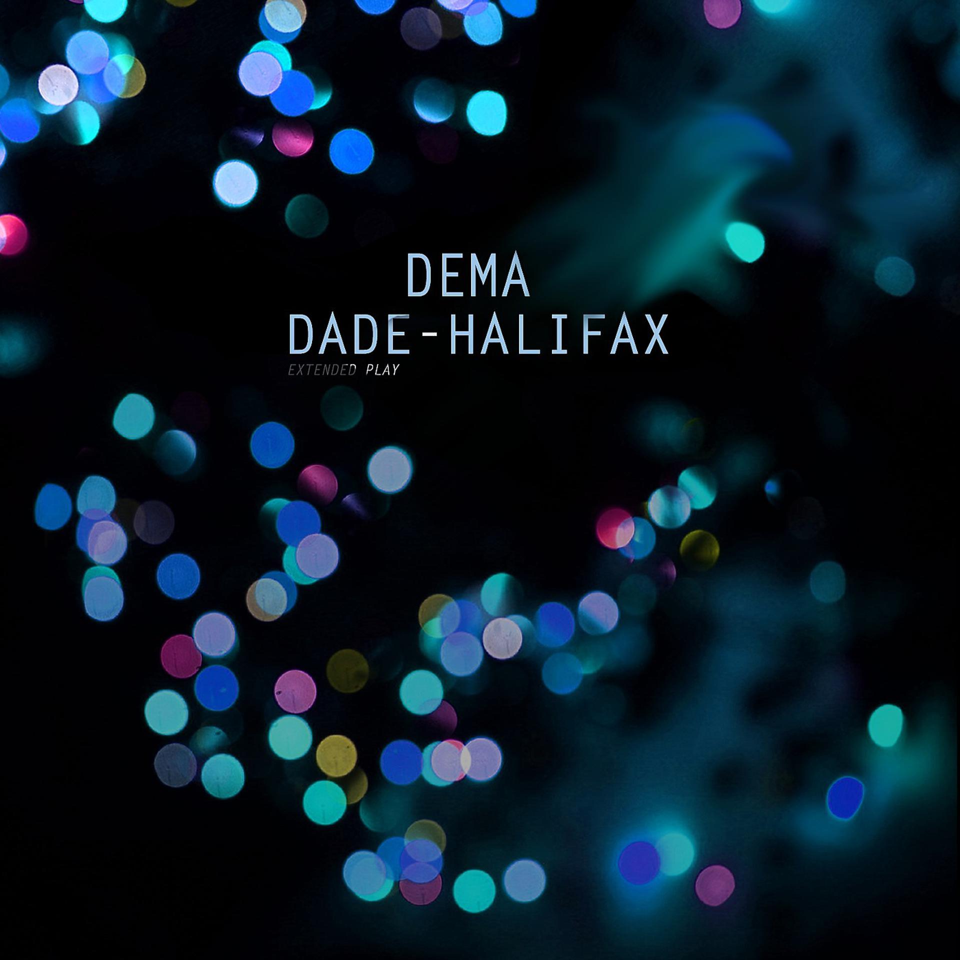 Постер альбома Dade-Halifax - EP