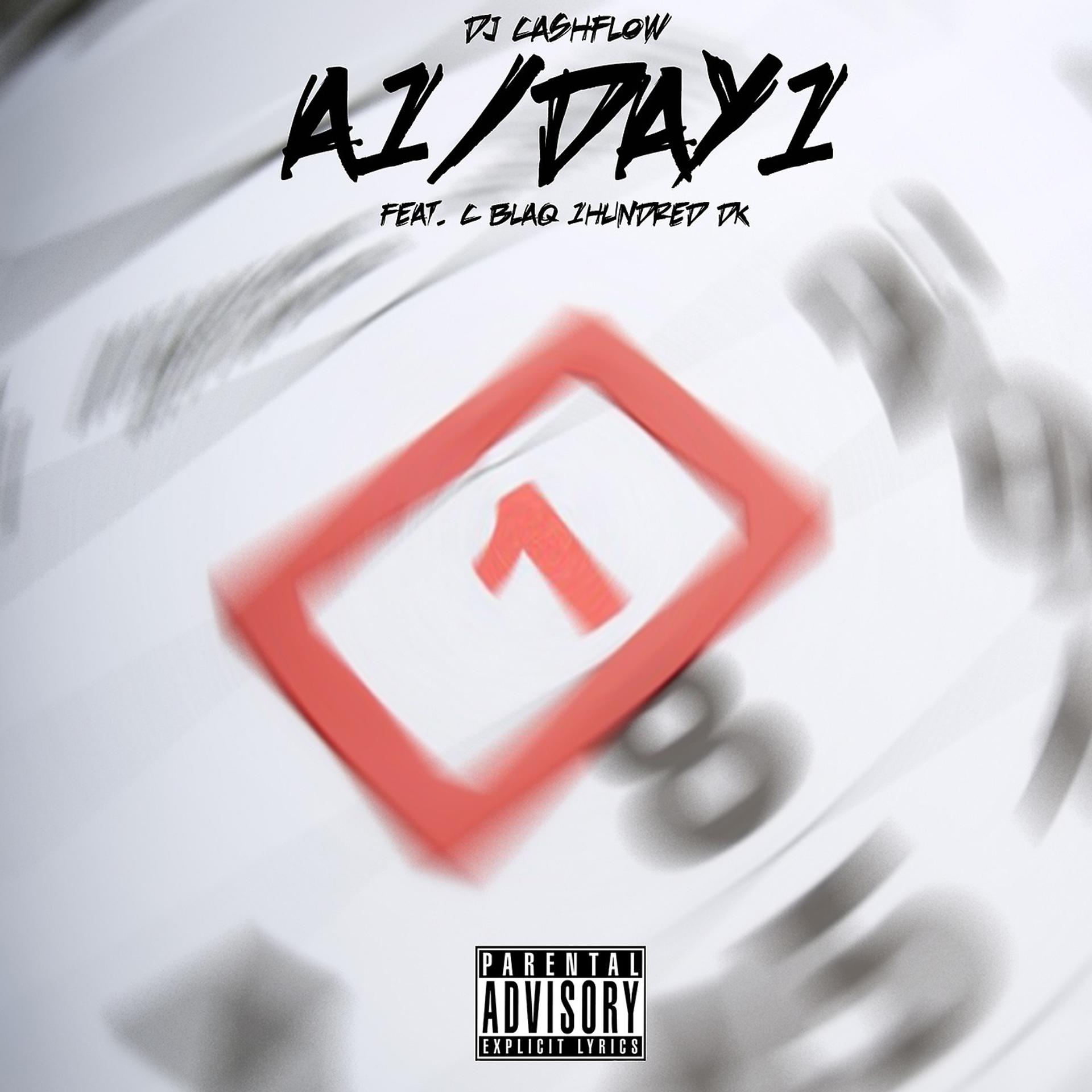 Постер альбома A1 / Day1 (feat. C-Blaq, 1hundred & Dk)