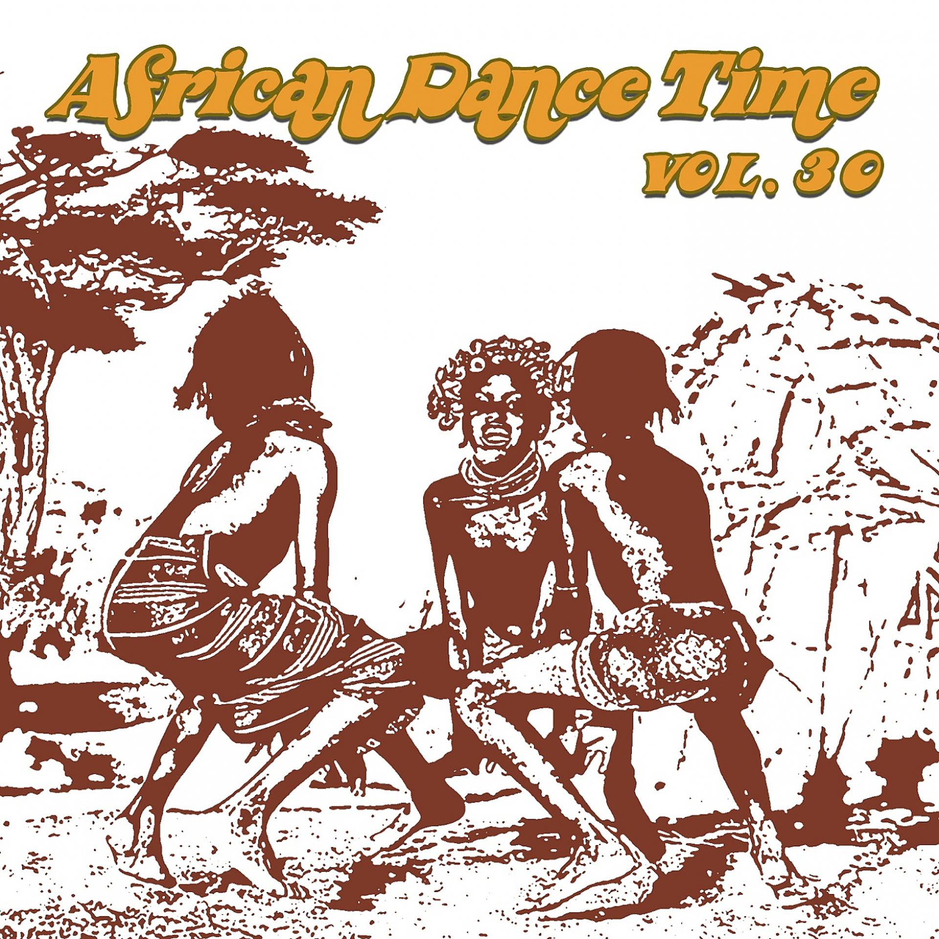 Постер альбома African Dance Time, Vol.30