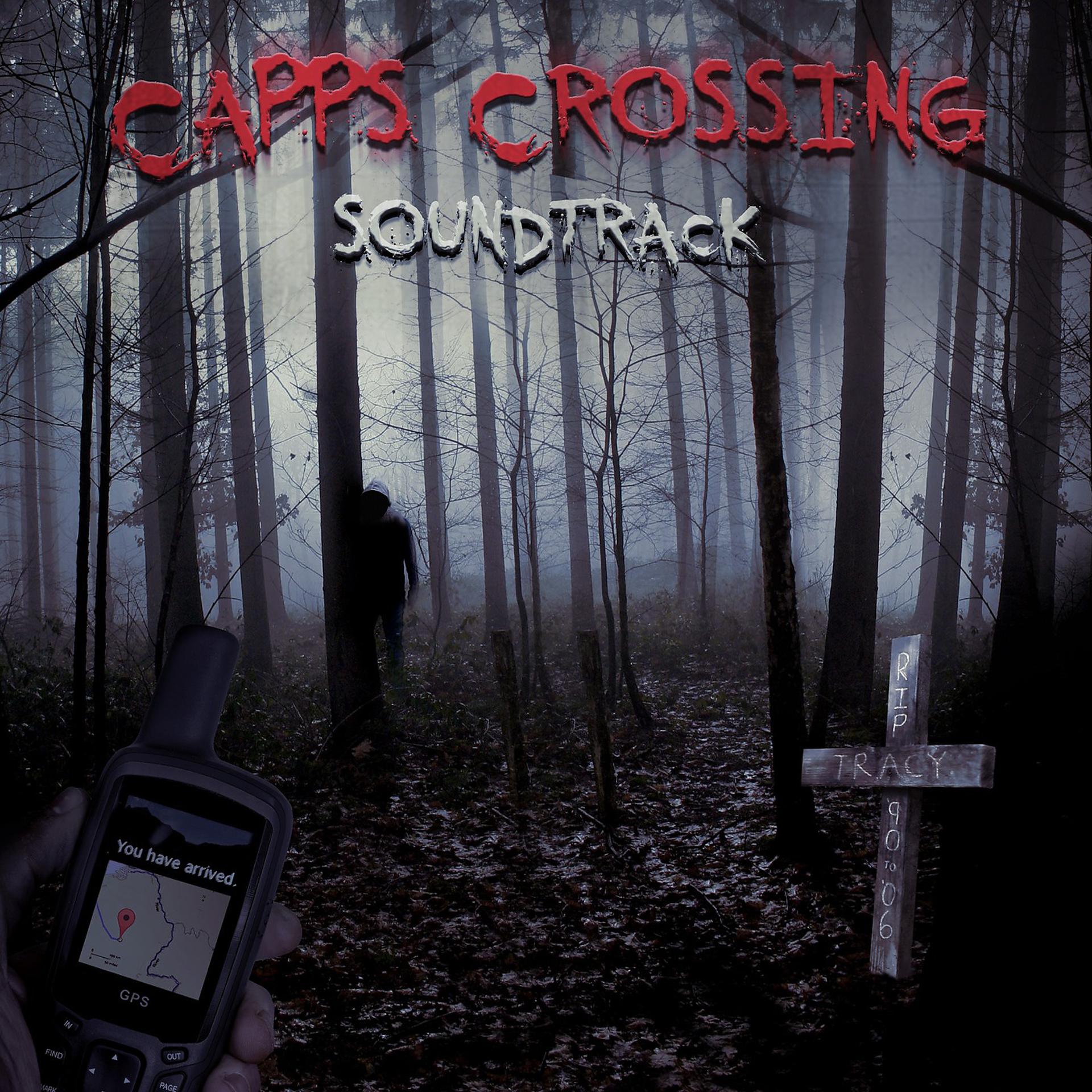 Постер альбома Capps Crossing Soundtrack