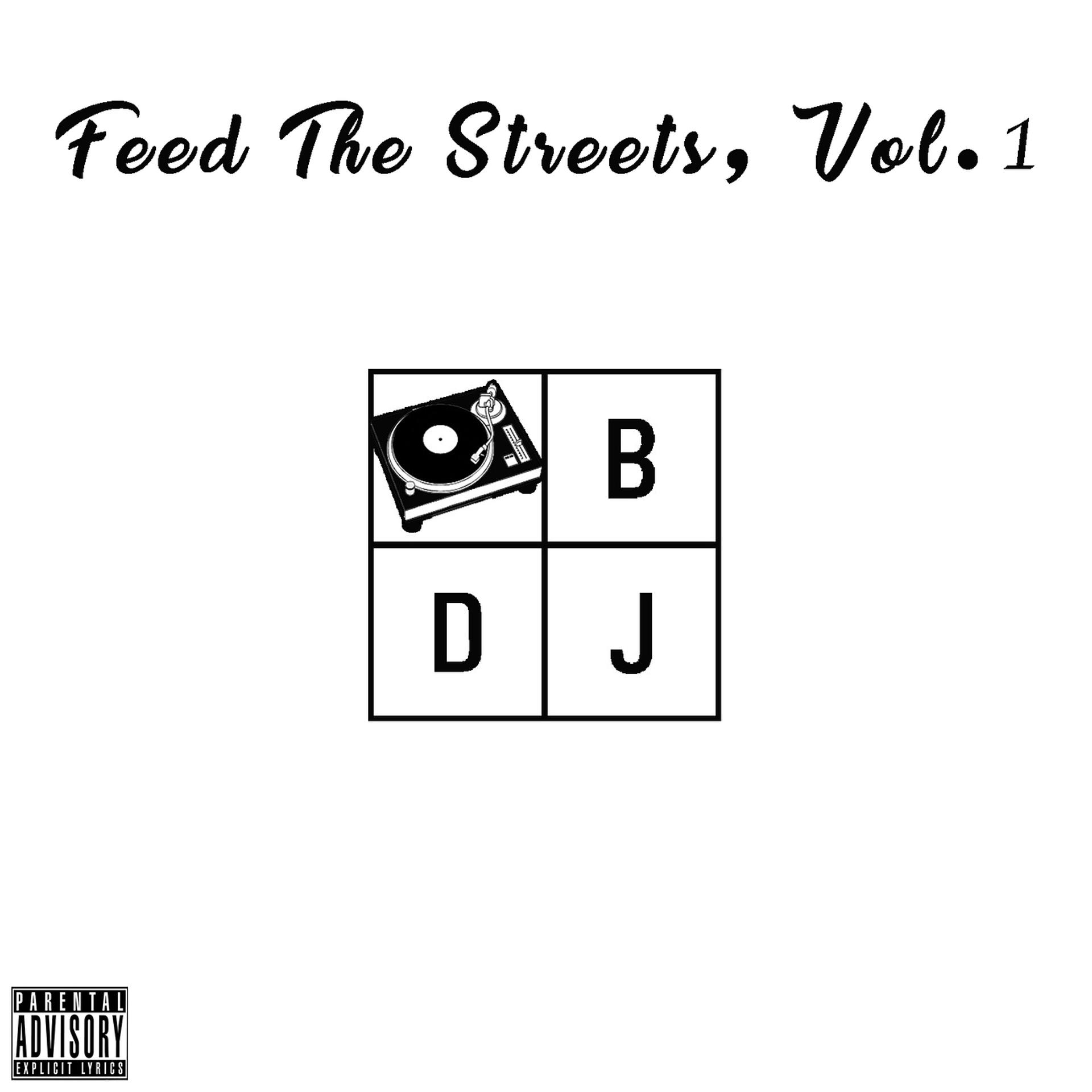 Постер альбома Feed the Streets, Vol. 1