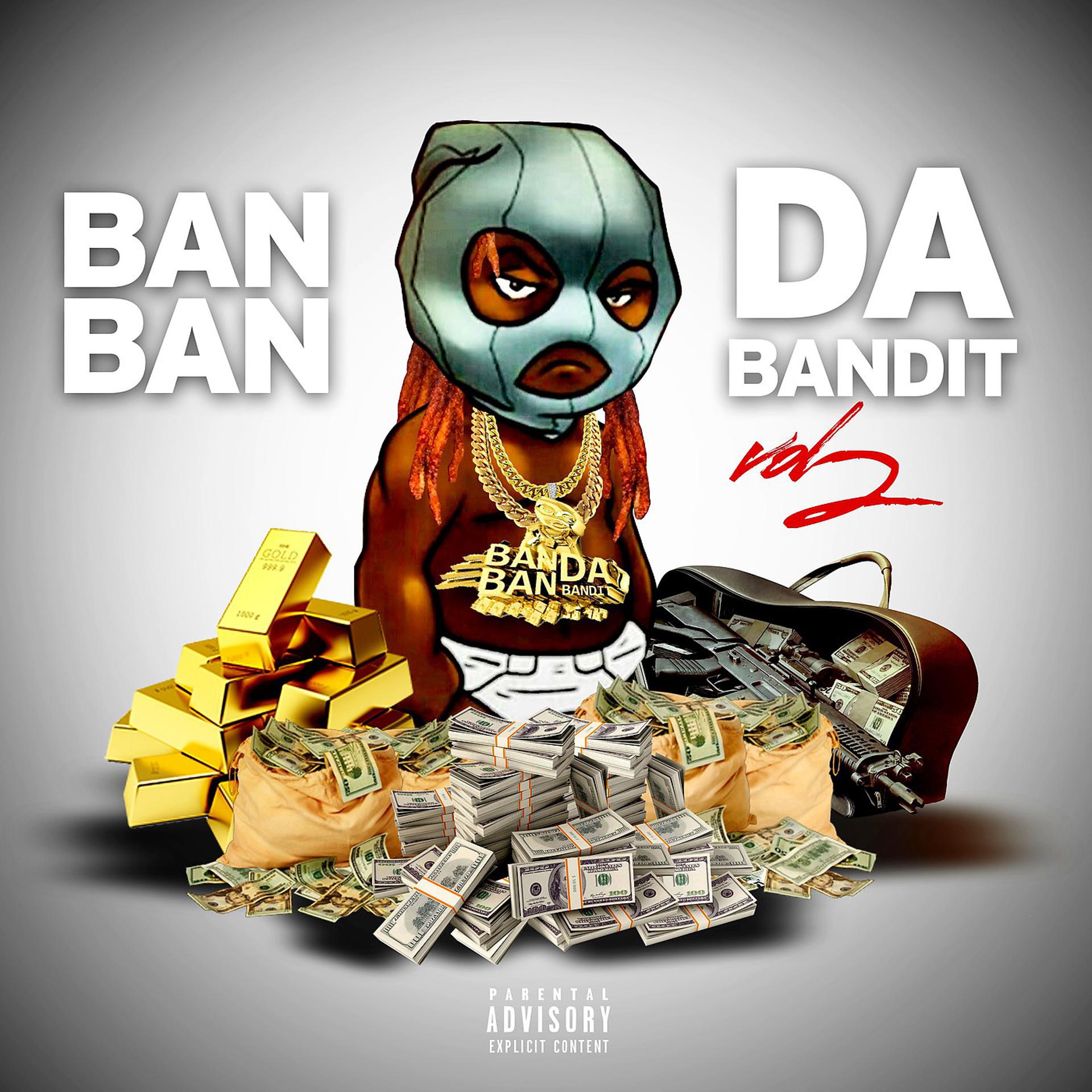 Постер альбома Ban Ban da Bandit, Vol. 2