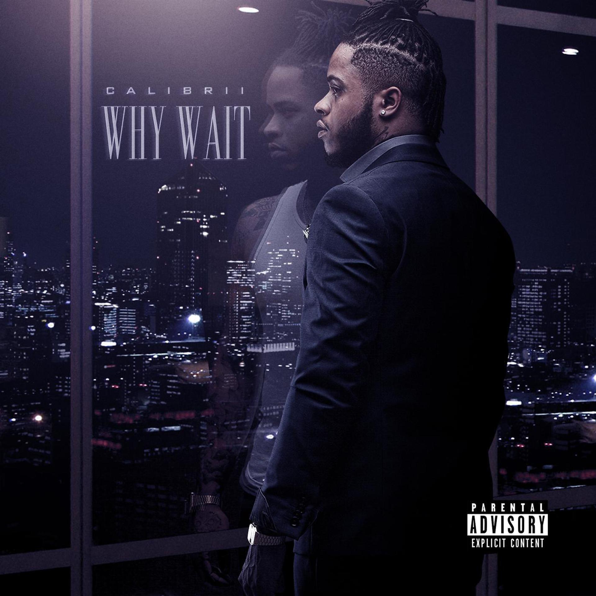 Постер альбома Why Wait