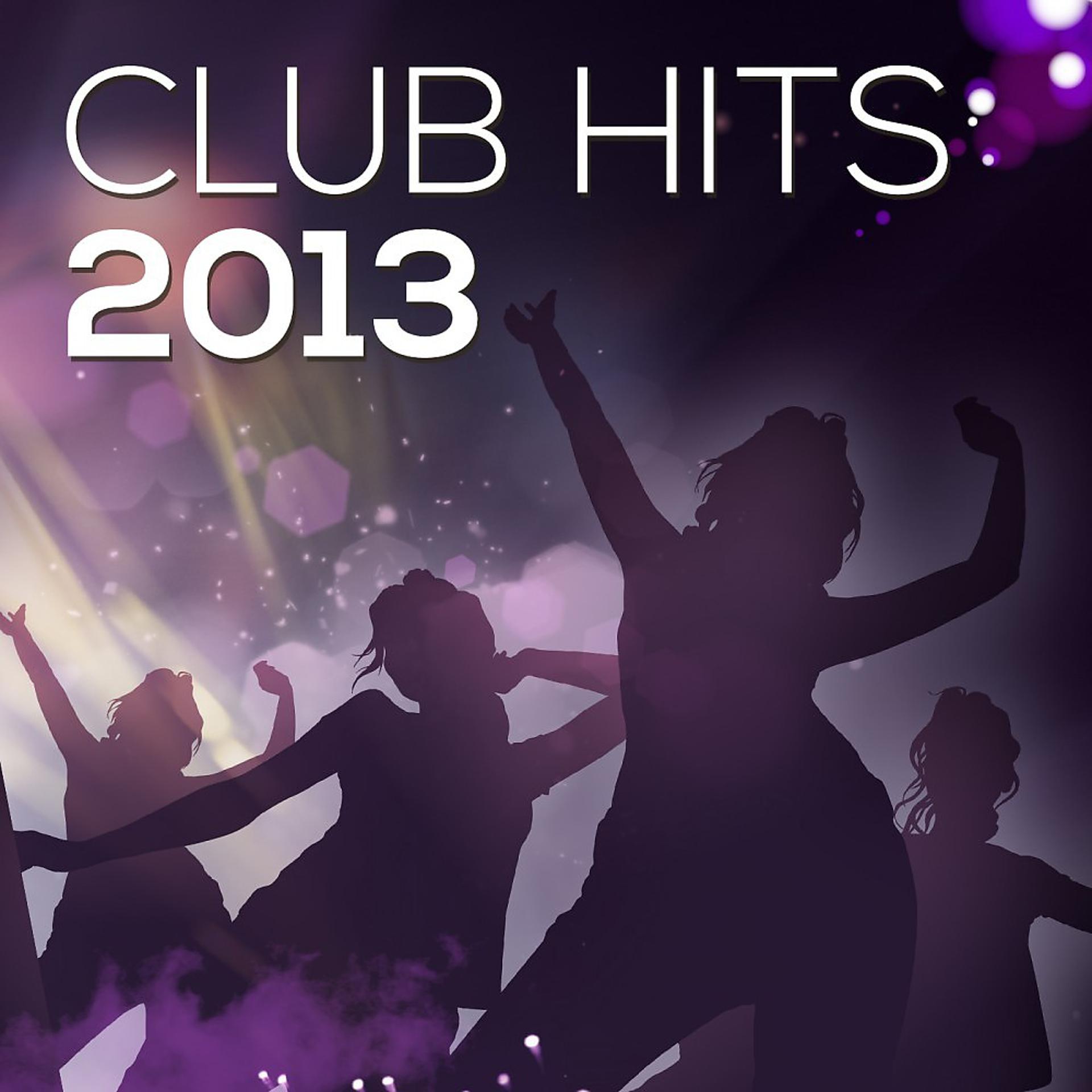 Постер альбома Club Hits 2013