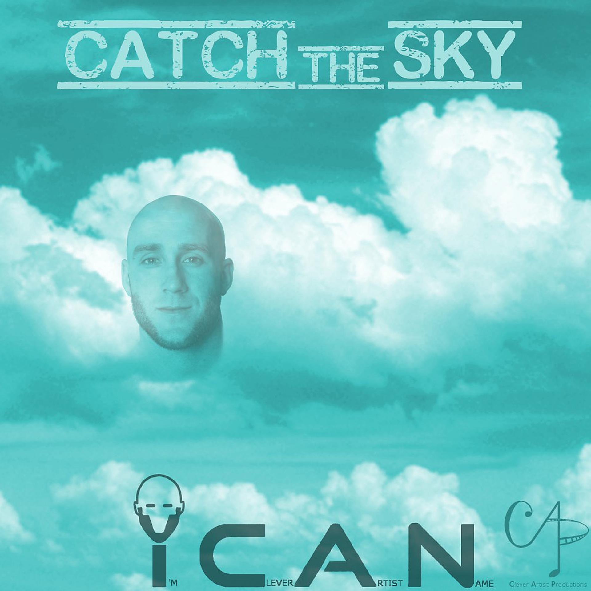 Постер альбома Catch the Sky