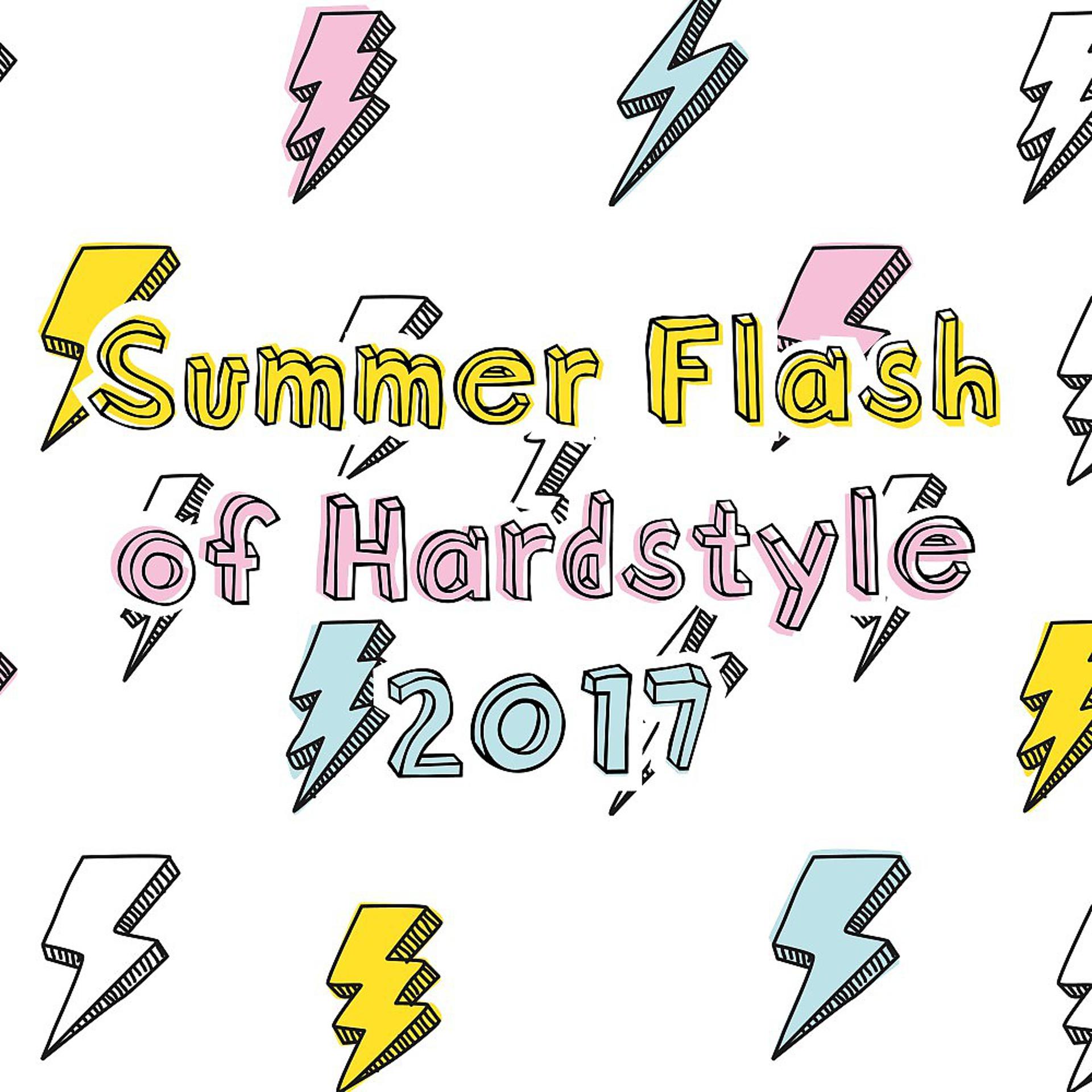 Постер альбома Summer Flash of Hardstyle 2017