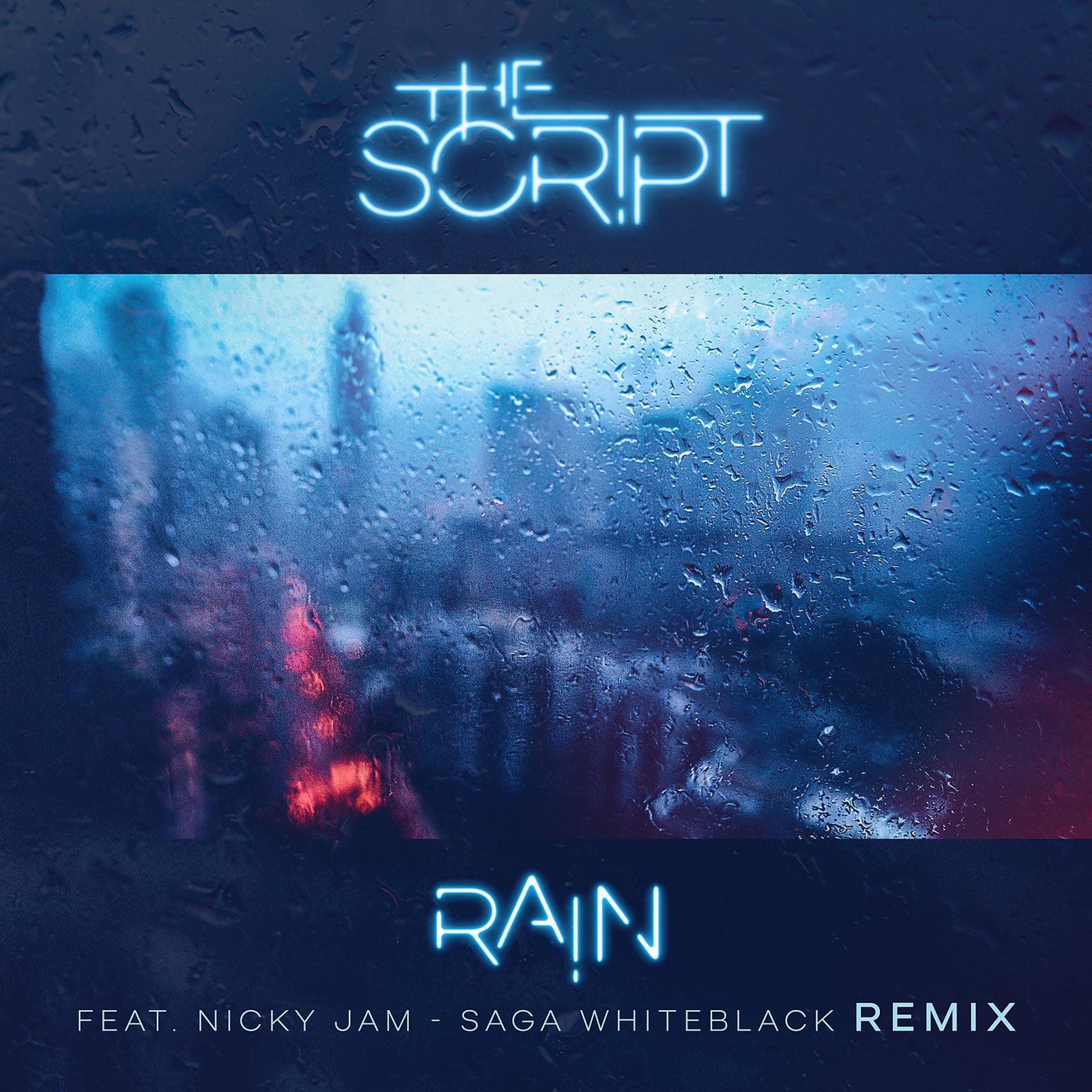 Постер альбома Rain (Saga WhiteBlack Remix)