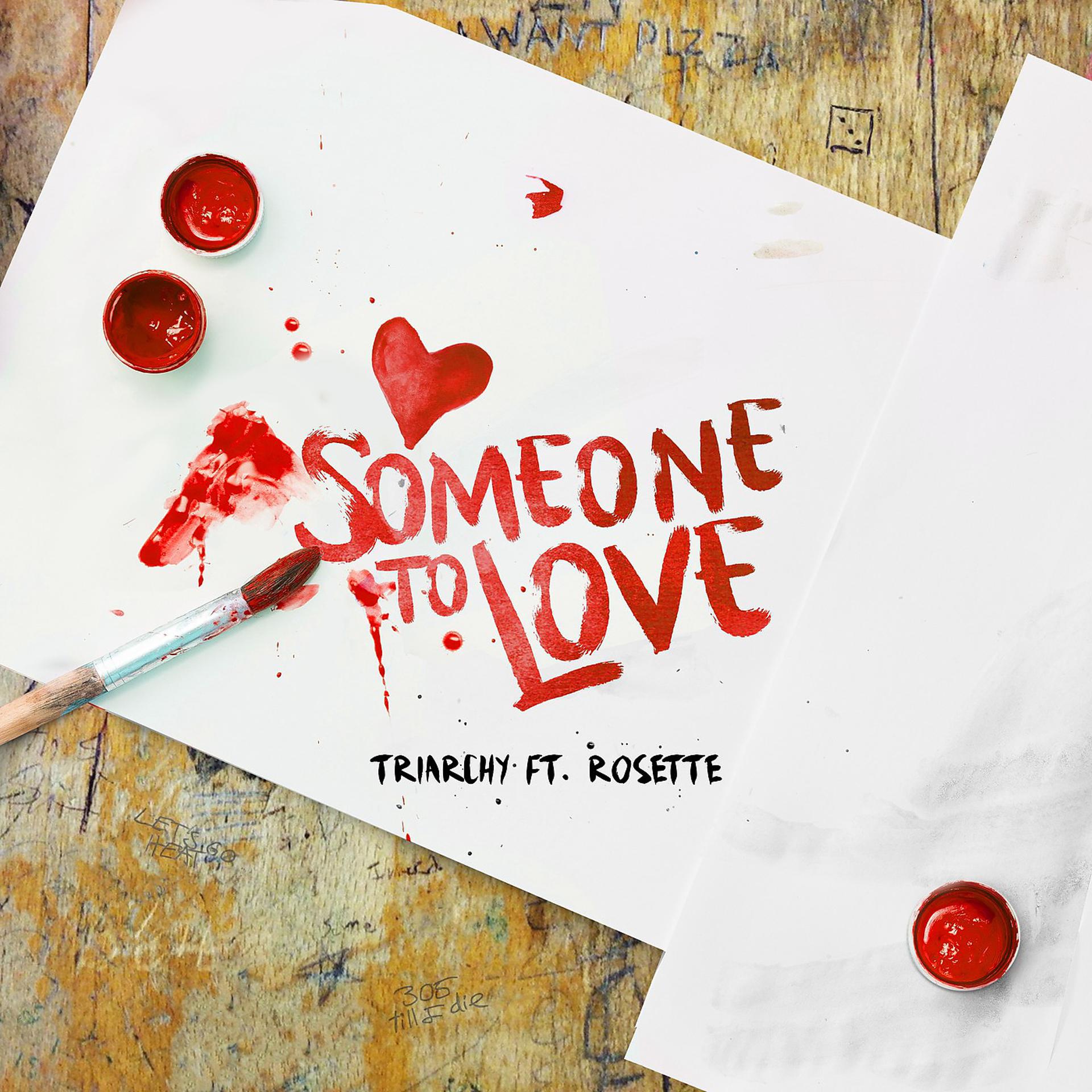 Постер альбома Someone to Love (feat. Rosette)