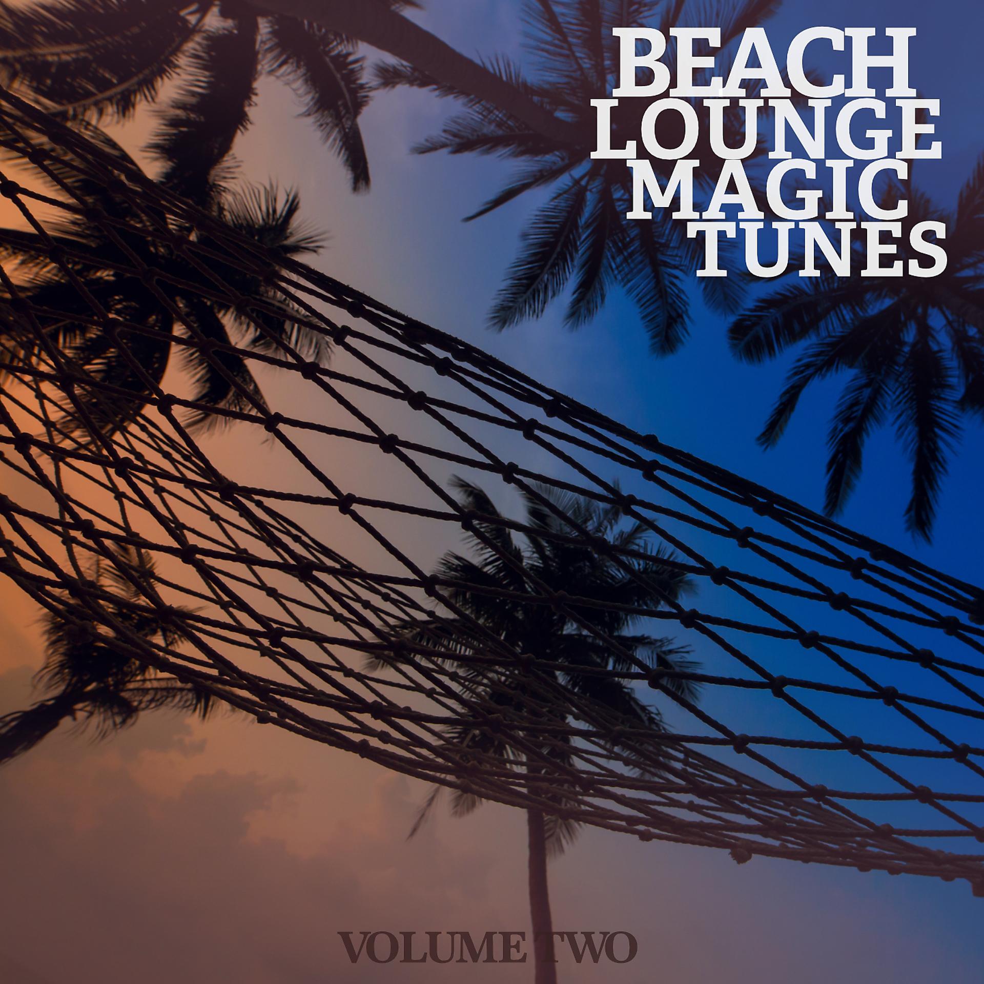 Постер альбома Beach Lounge Magic Tunes, Vol. 2