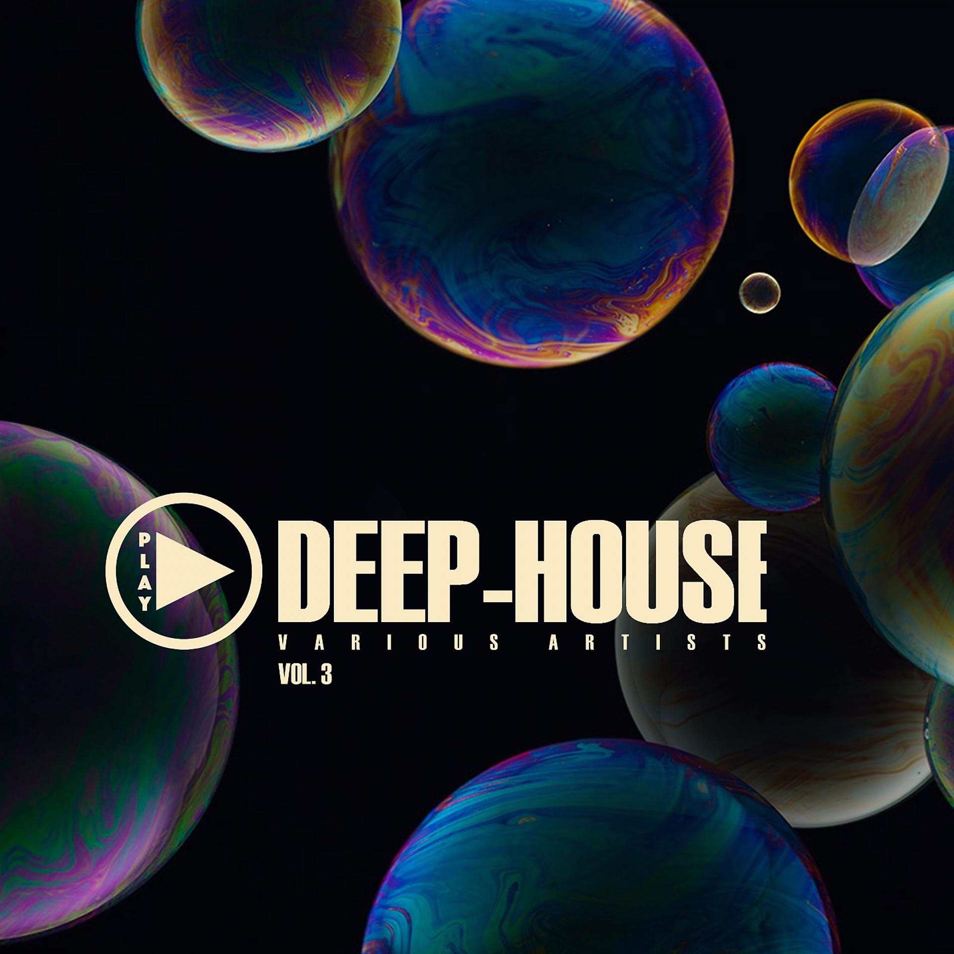 Постер альбома Play Deep-House, Vol. 3