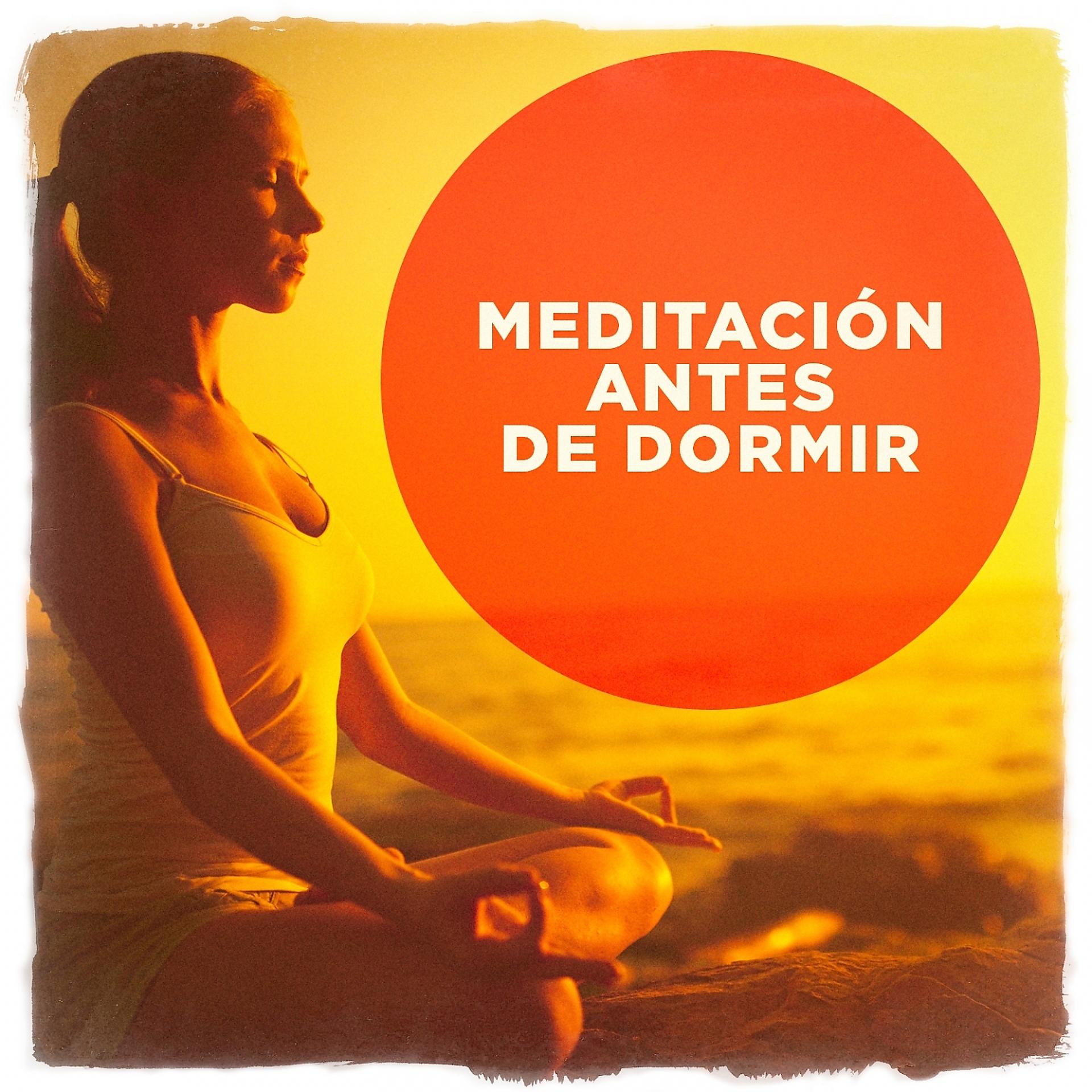 Постер альбома Meditación Antes de Dormir