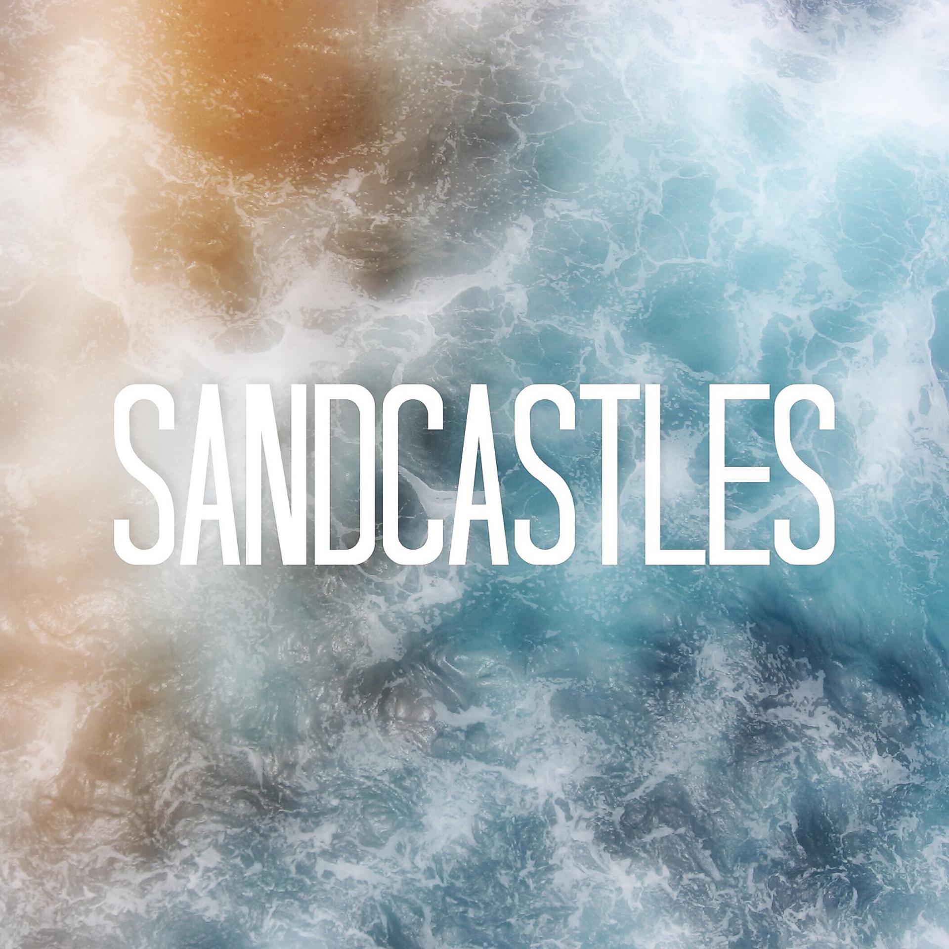 Постер альбома Sandcastles