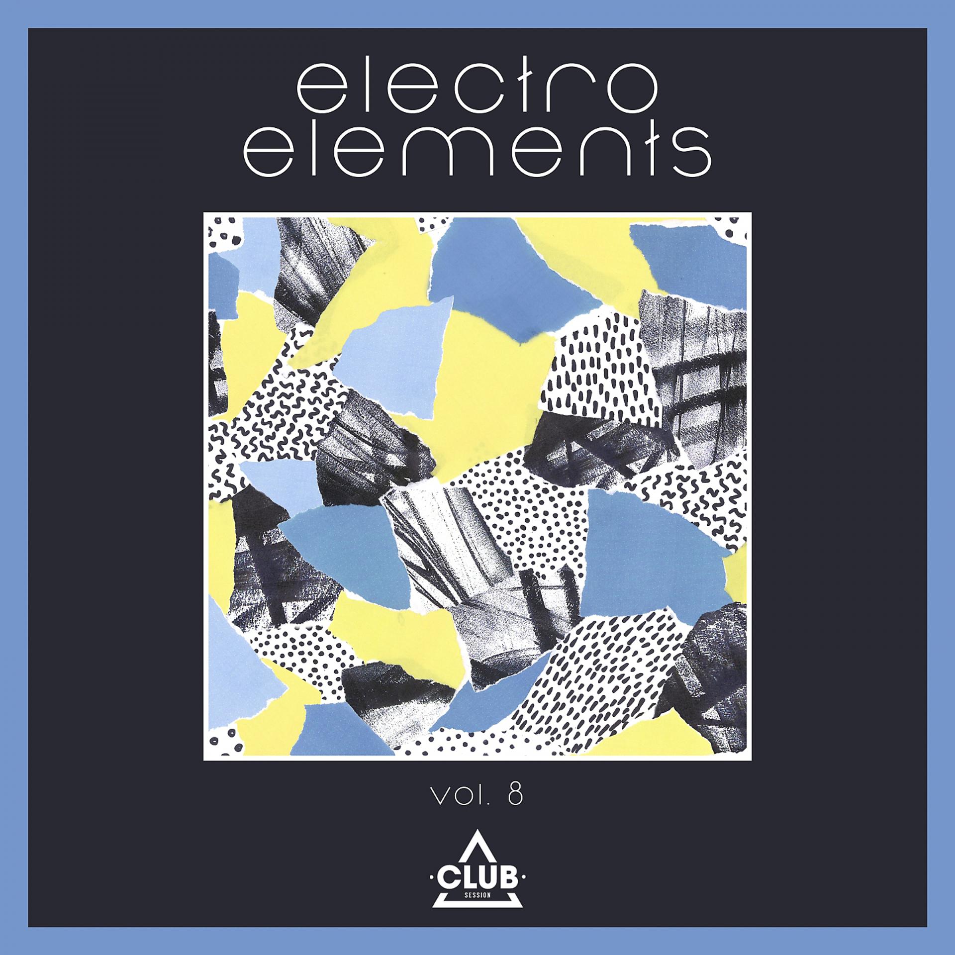 Постер альбома Electro Elements, Vol. 8