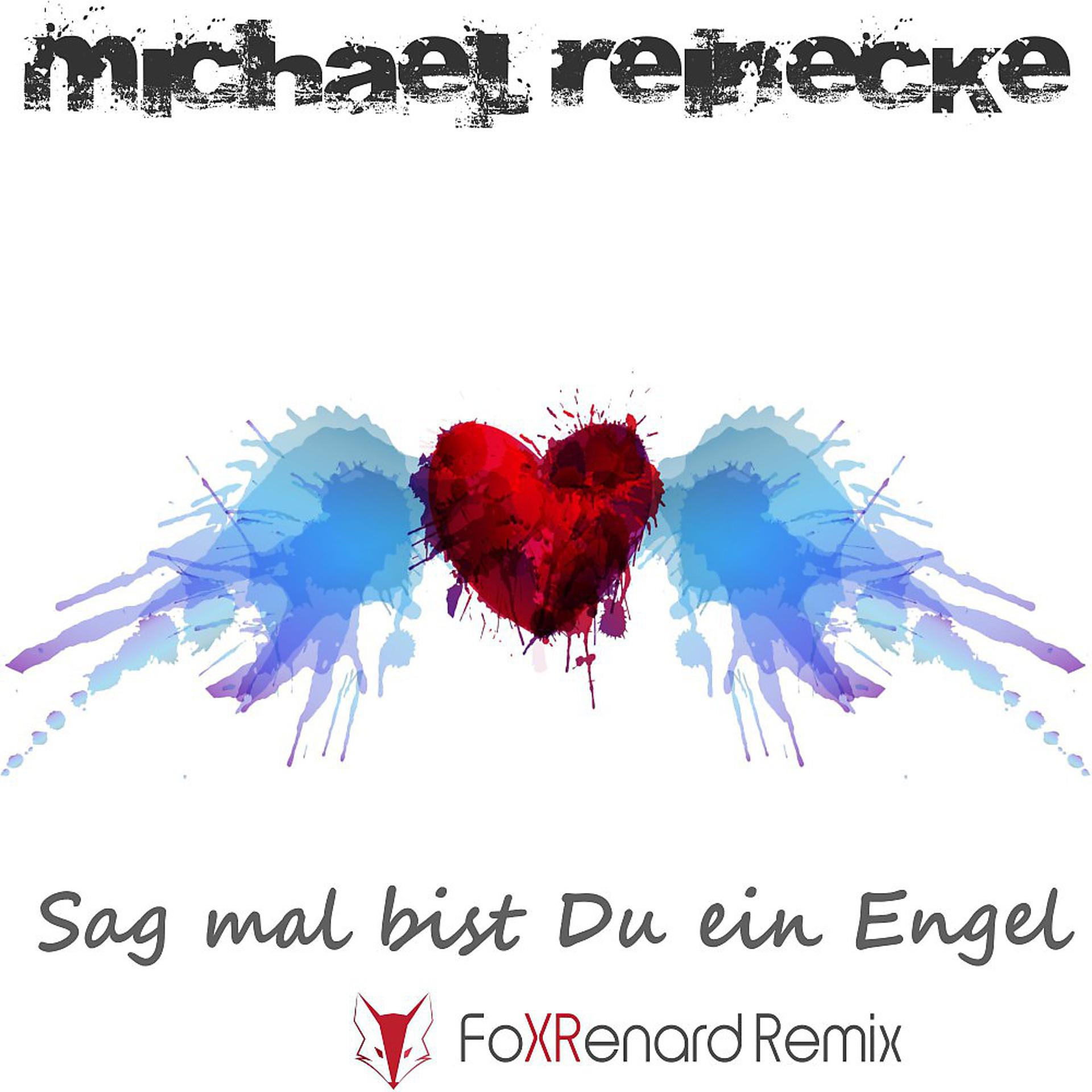 Постер альбома Sag mal bist du ein Engel (Fox Renard Remix)