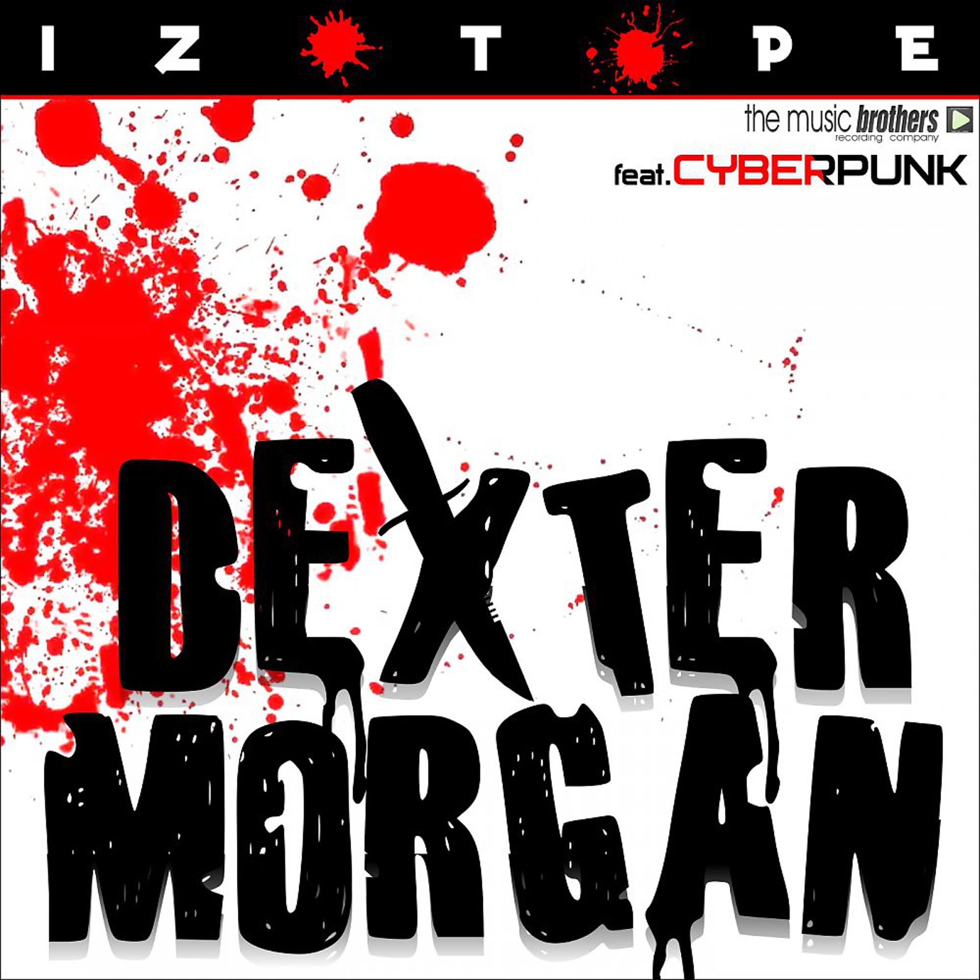 Постер альбома Dexter Morgan