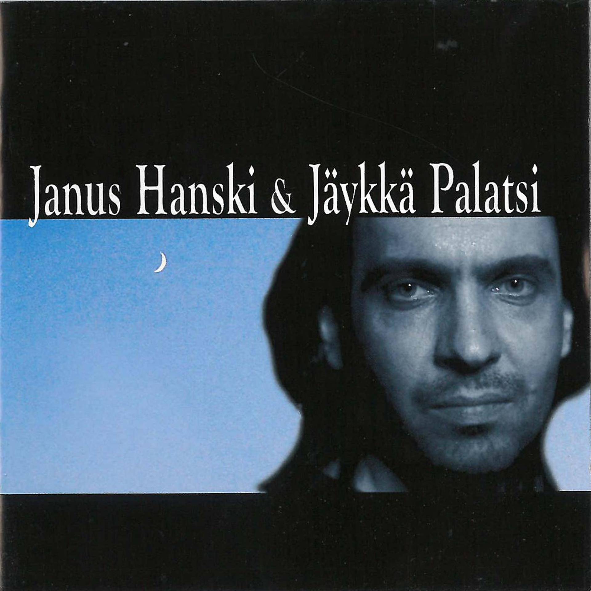 Постер альбома Janus Hanski & Jäykkä Palatsi