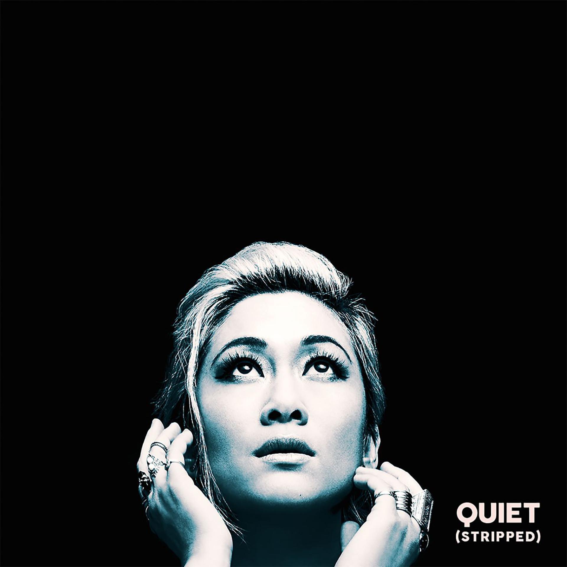 Постер альбома Quiet (Stripped)