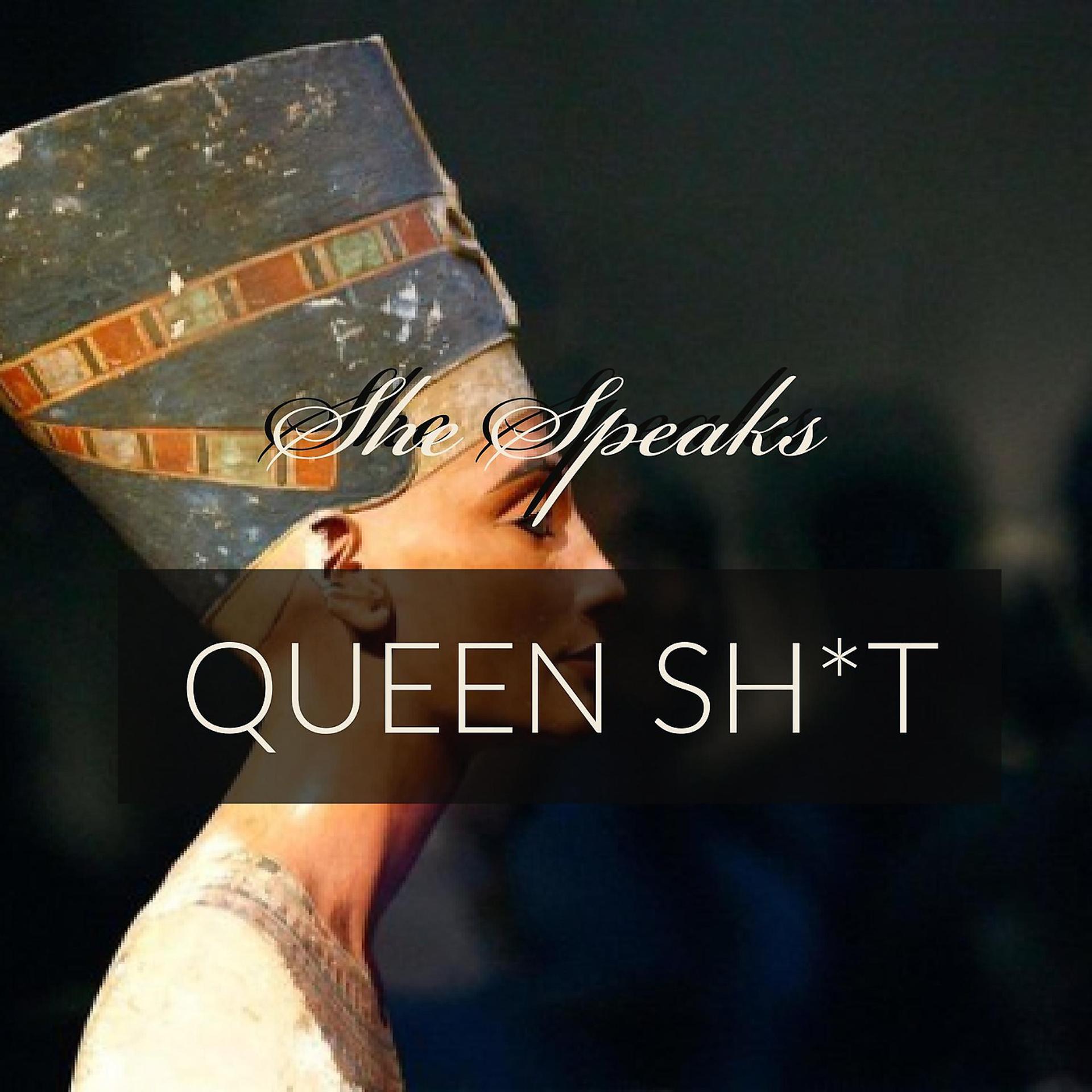 Постер альбома Queen Sh*T