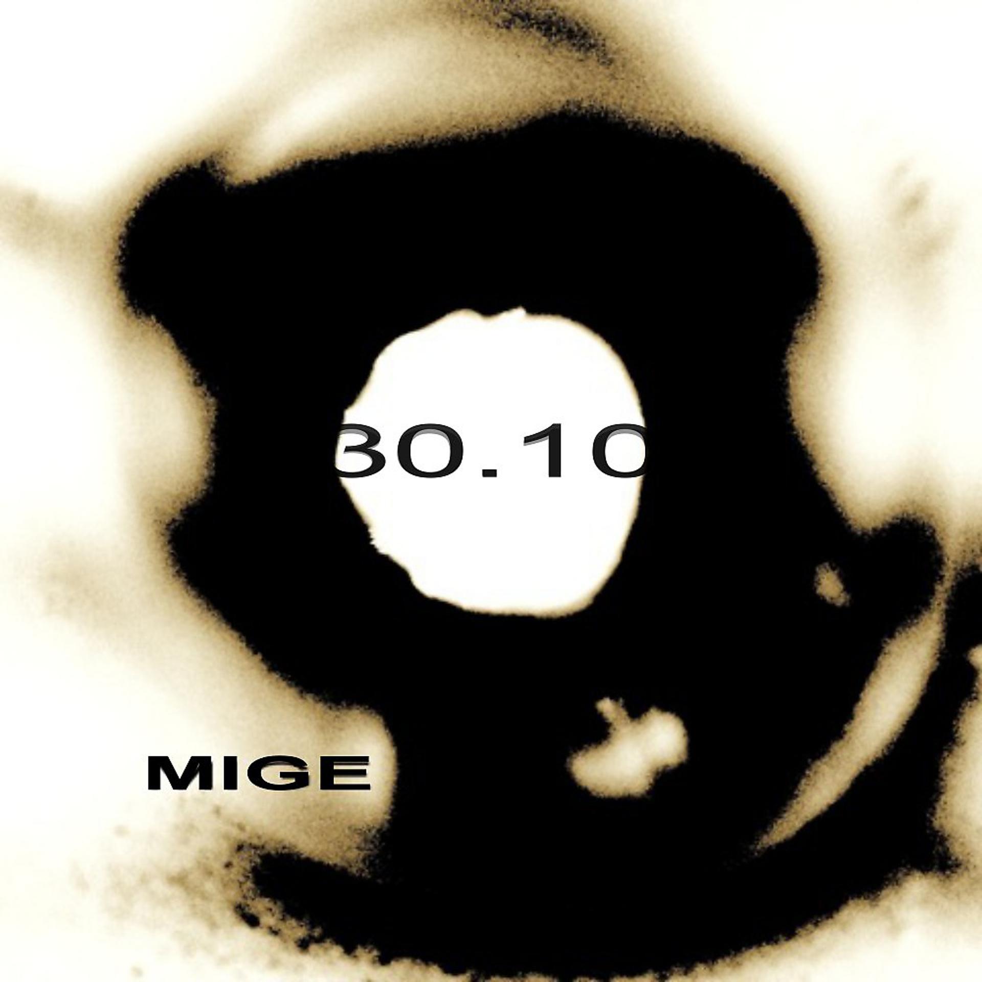 Постер альбома Mige 30.10