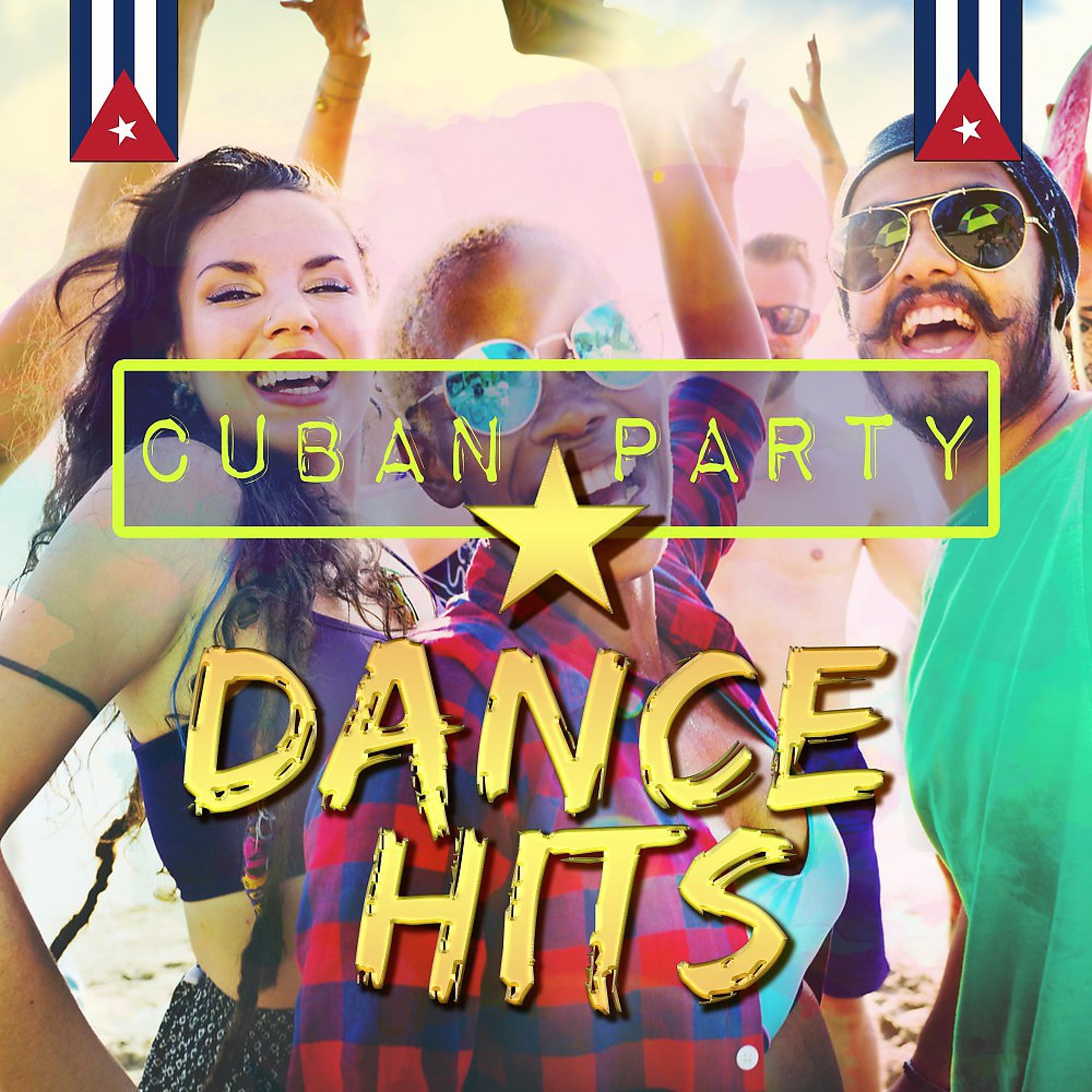 Постер альбома Cuban Party Dance Hits