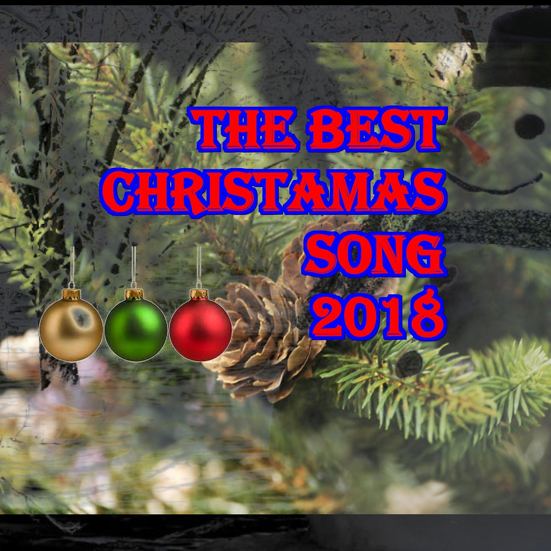 Постер альбома The Best Christmas Song 2018