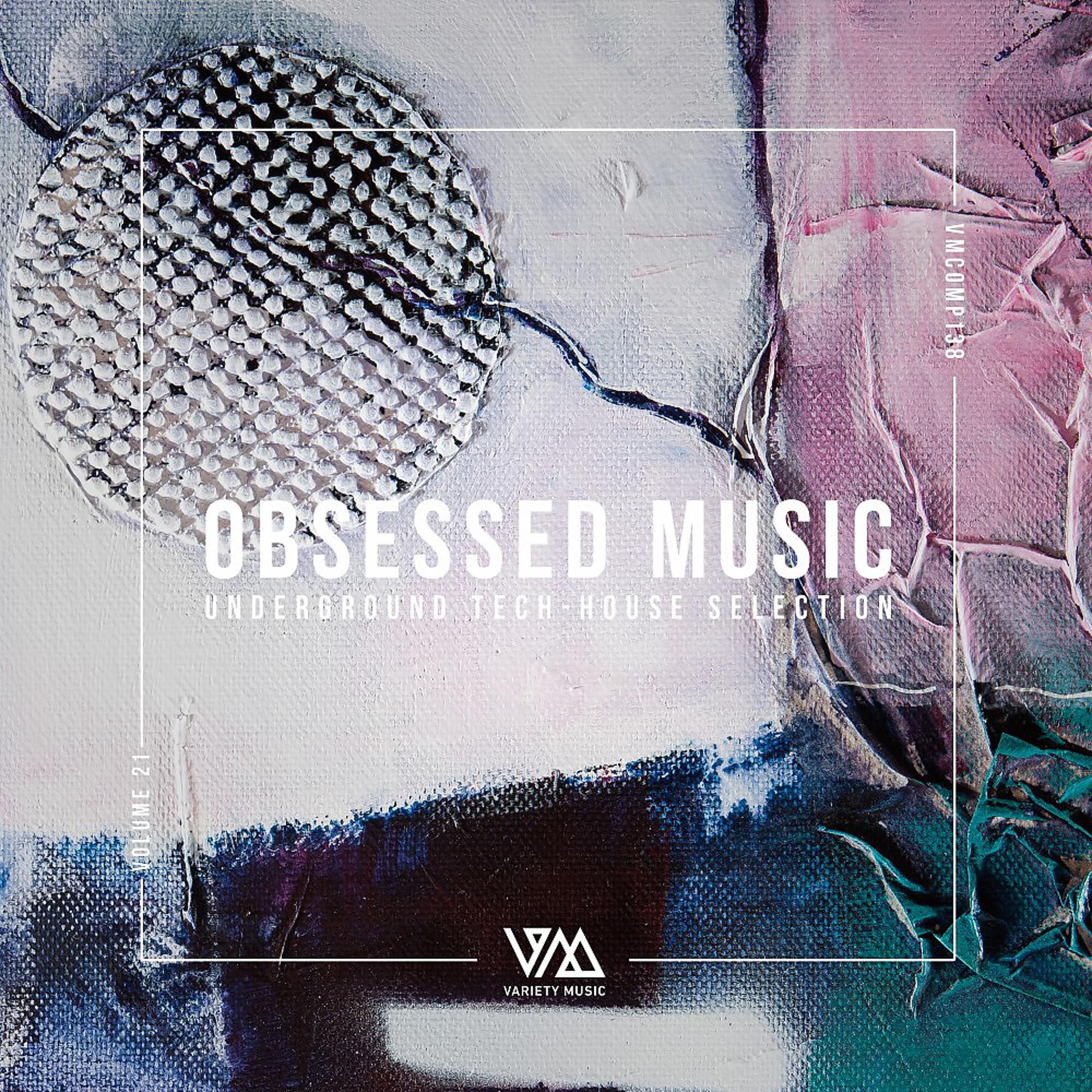 Постер альбома Obsessed Music, Vol. 21