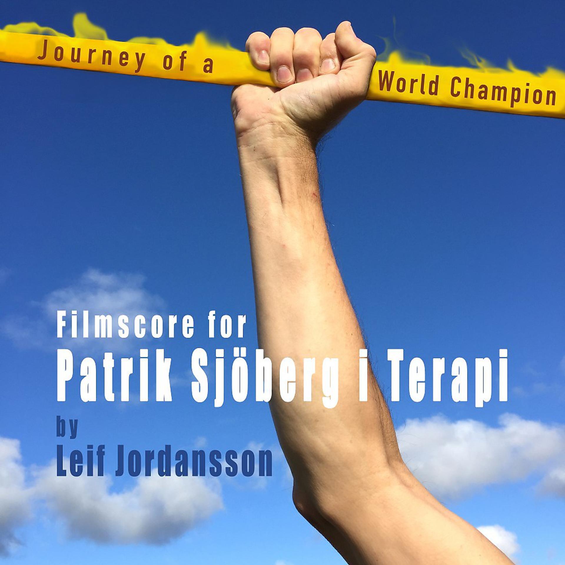 Постер альбома Journey of a World Champion (Patrik Sjöberg i terapi)