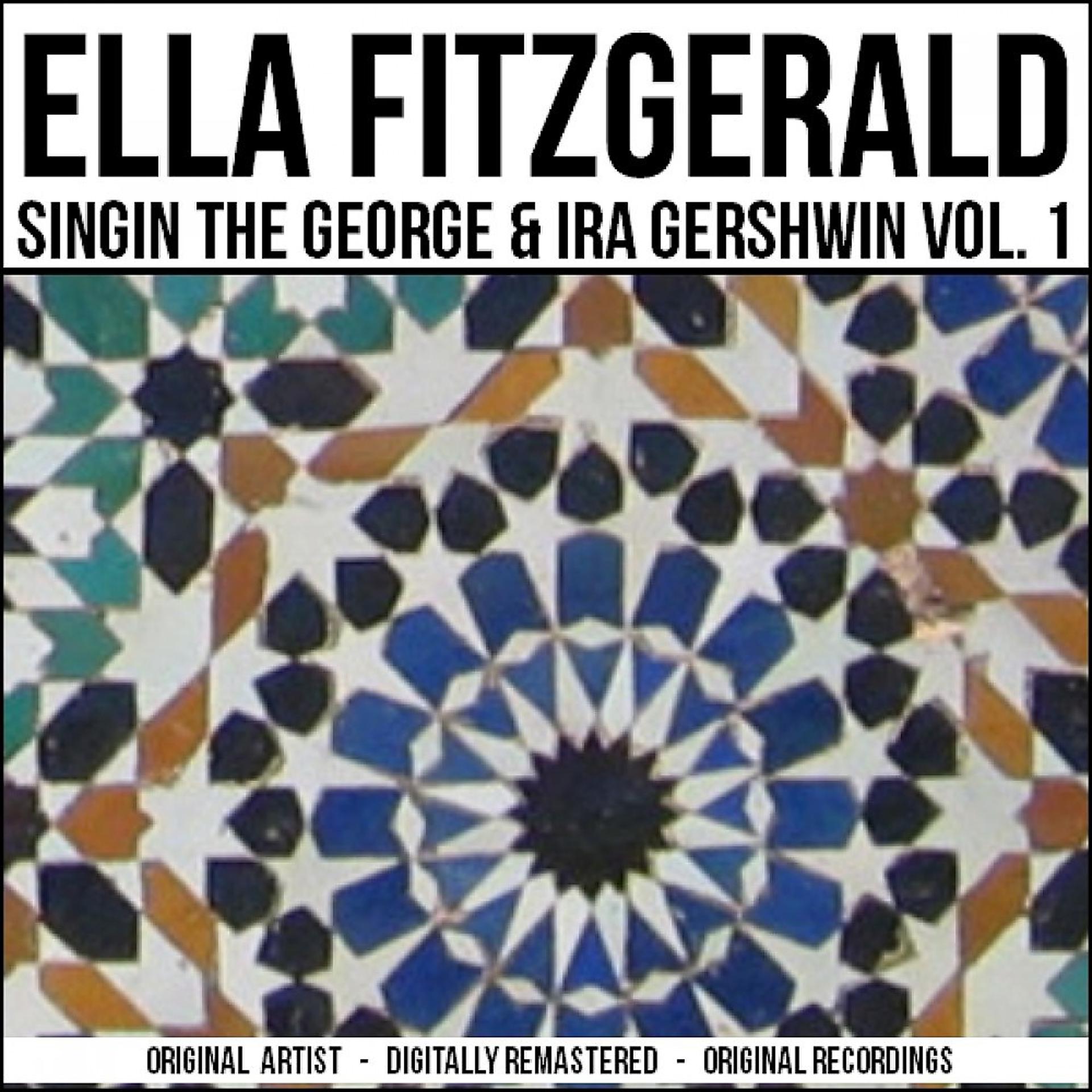 Постер альбома Singin the George & Ira Gershwin Vol. 1