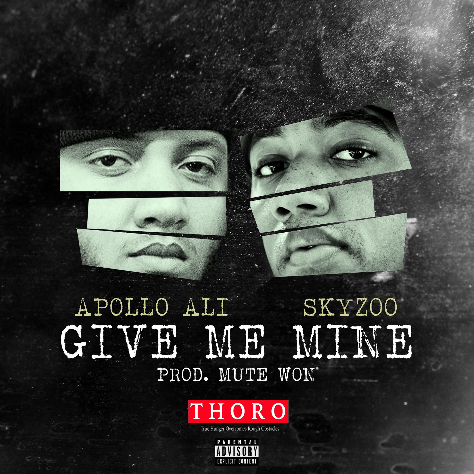 Постер альбома Give Me Mine (feat. Skyzoo)