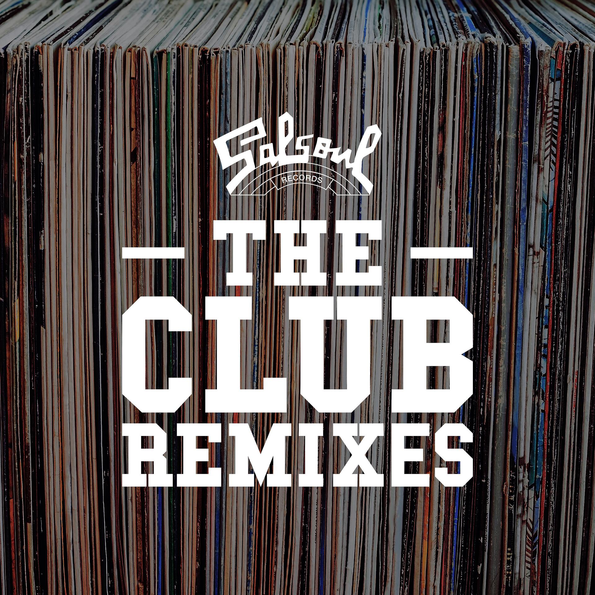Постер альбома Salsoul: The Club Remixes