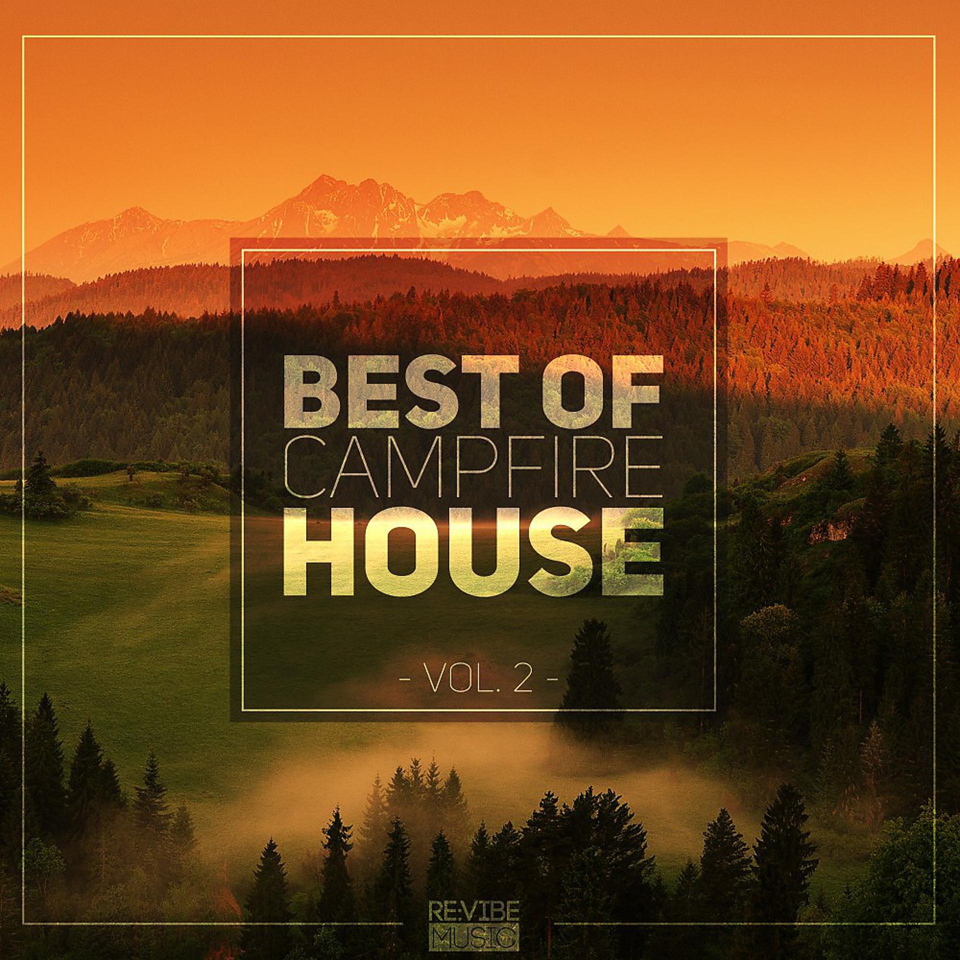 Постер альбома Best of Campfire House, Vol. 2