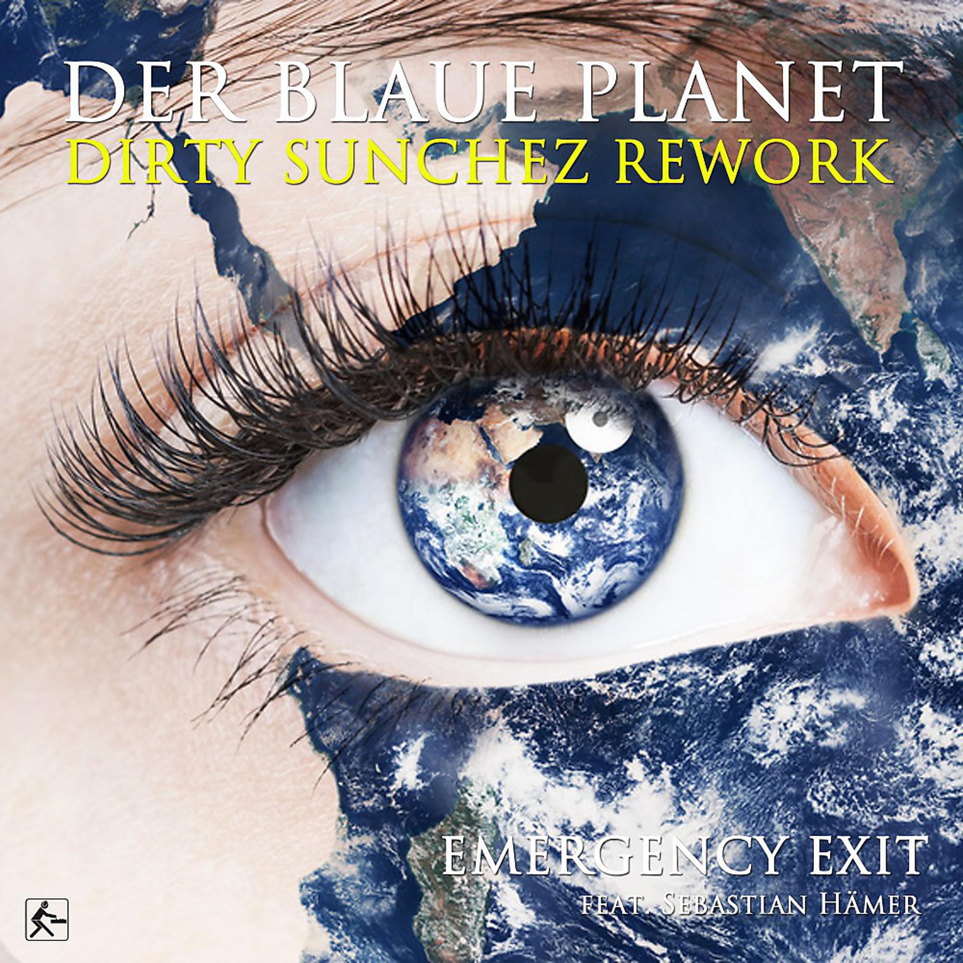 Постер альбома Der blaue Planet (Dirty Sunchez Rework)