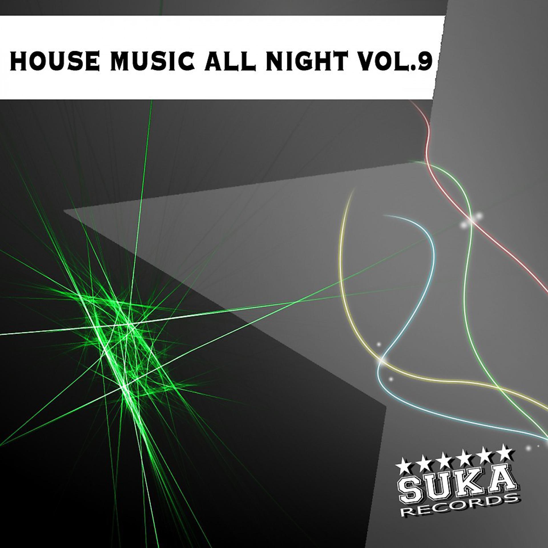Постер альбома House Music All Night, Vol. 9