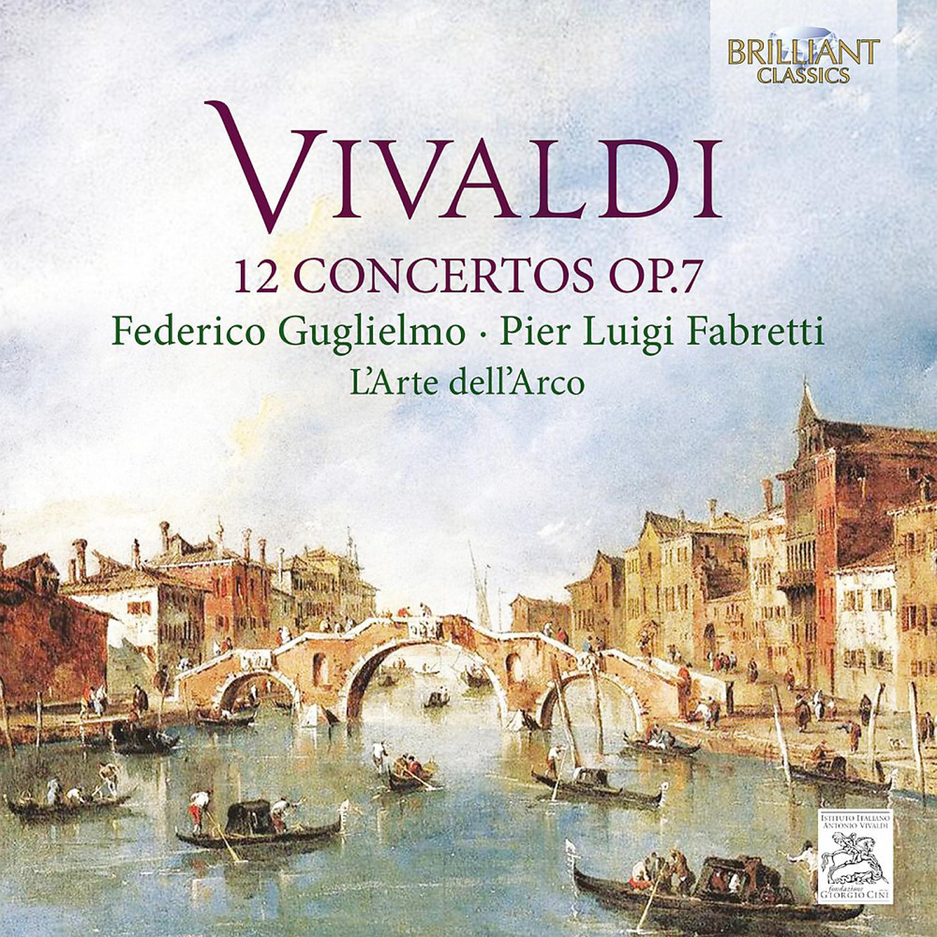 Постер альбома Vivaldi: 12 Concertos, Op. 7