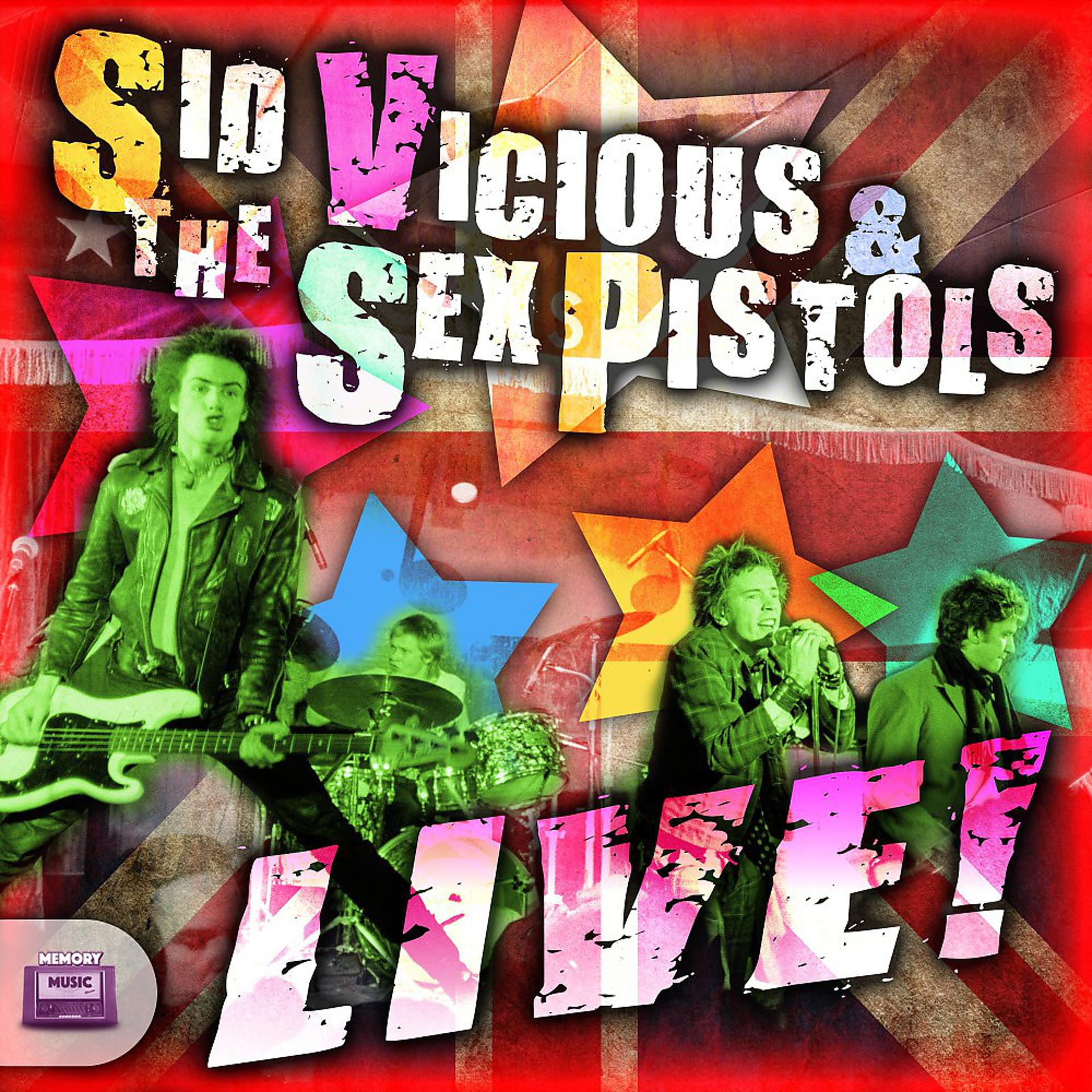 Постер альбома Sid Vicious & the Sex Pistols, Live