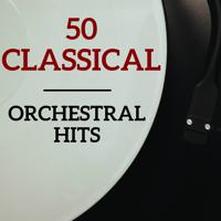 Постер альбома 50 Classical Orchestral Hits