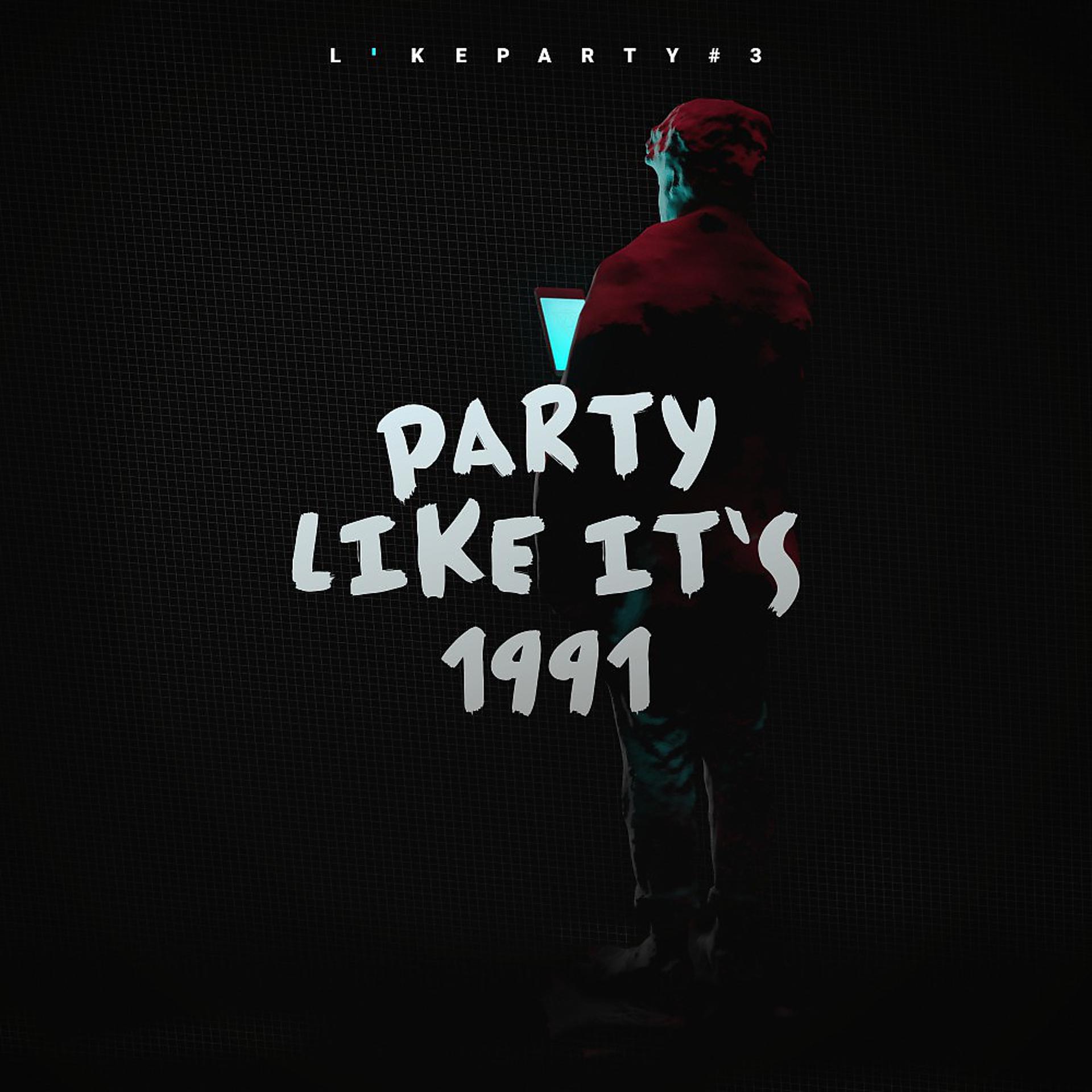 Постер альбома Party Like Its 1991