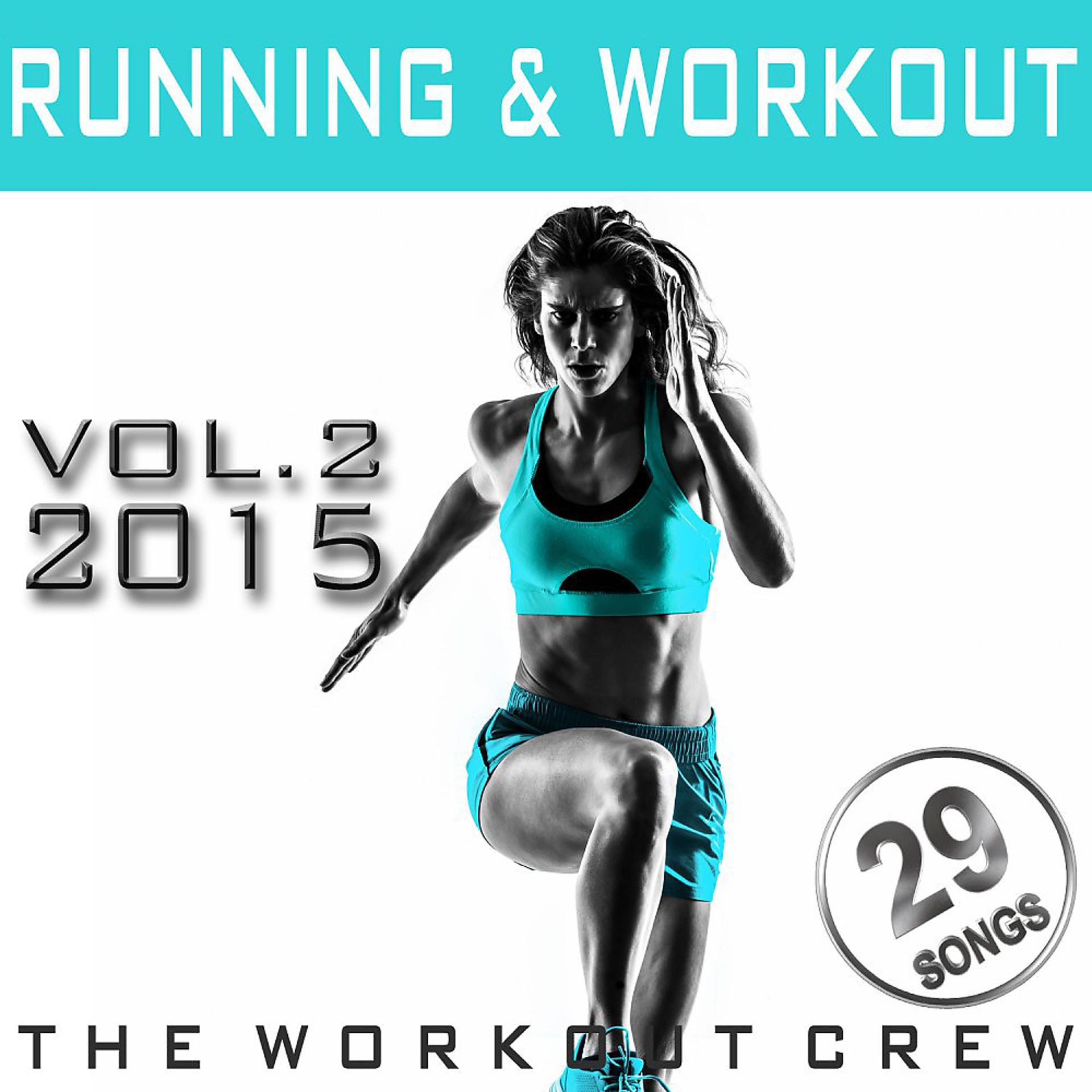 Постер альбома Running & Workout, Vol. 2 2015