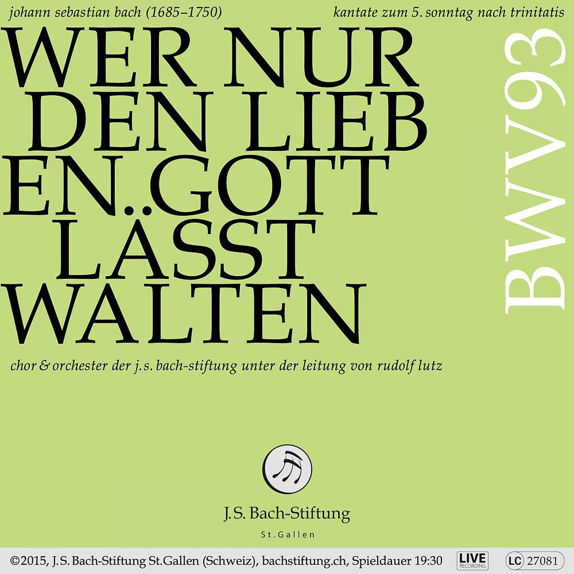 Постер альбома Bachkantate, BWV 93 - Wer nur den lieben Gott lässt walten (Live)