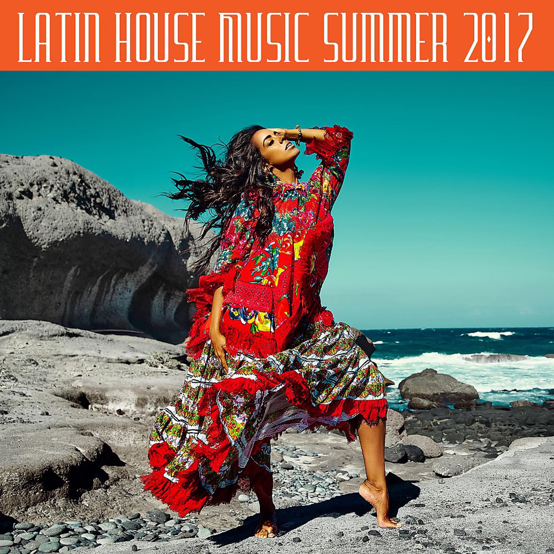 Постер альбома Latin House Music Summer 2017