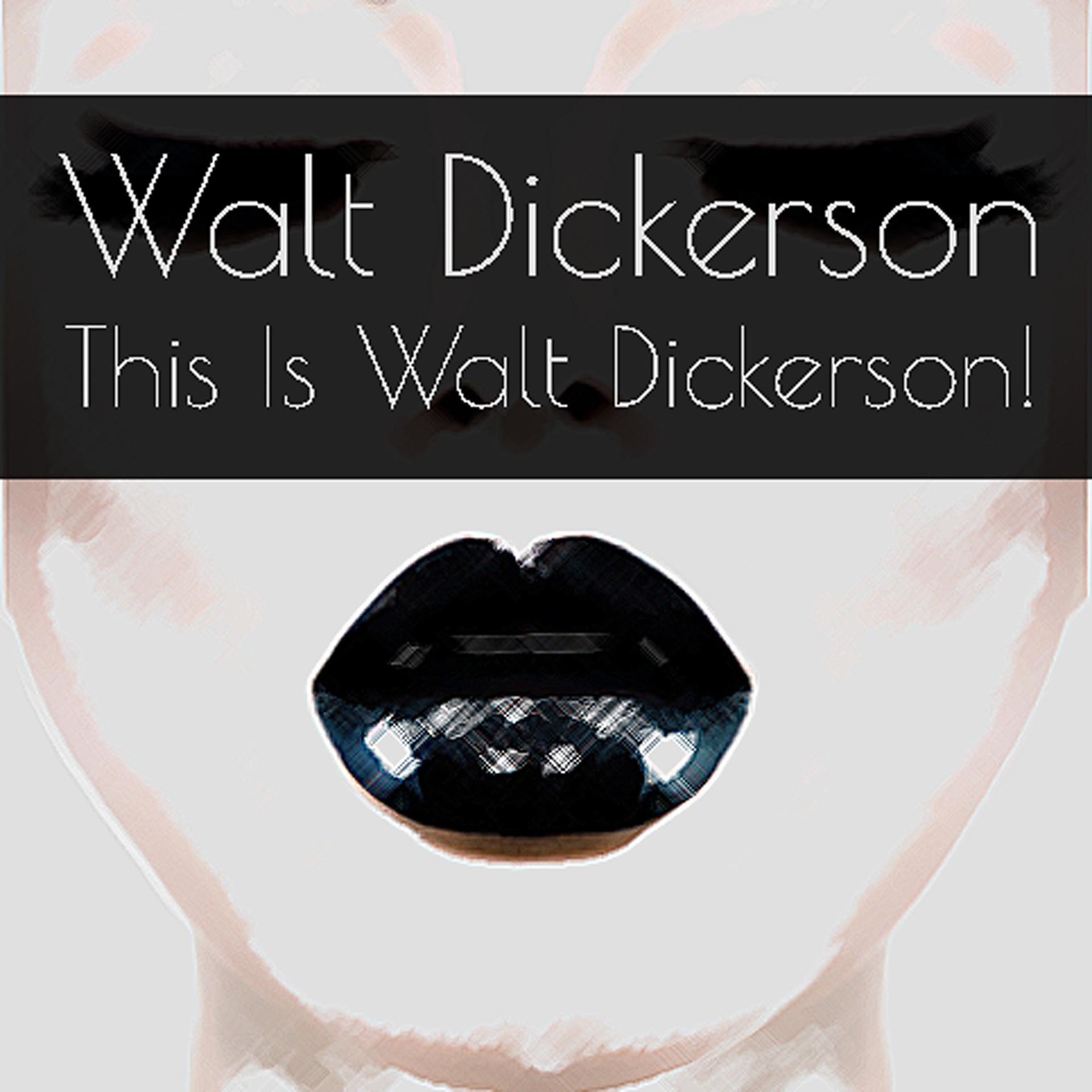 Постер альбома Walt Dickerson: This Is Walt Dickerson!
