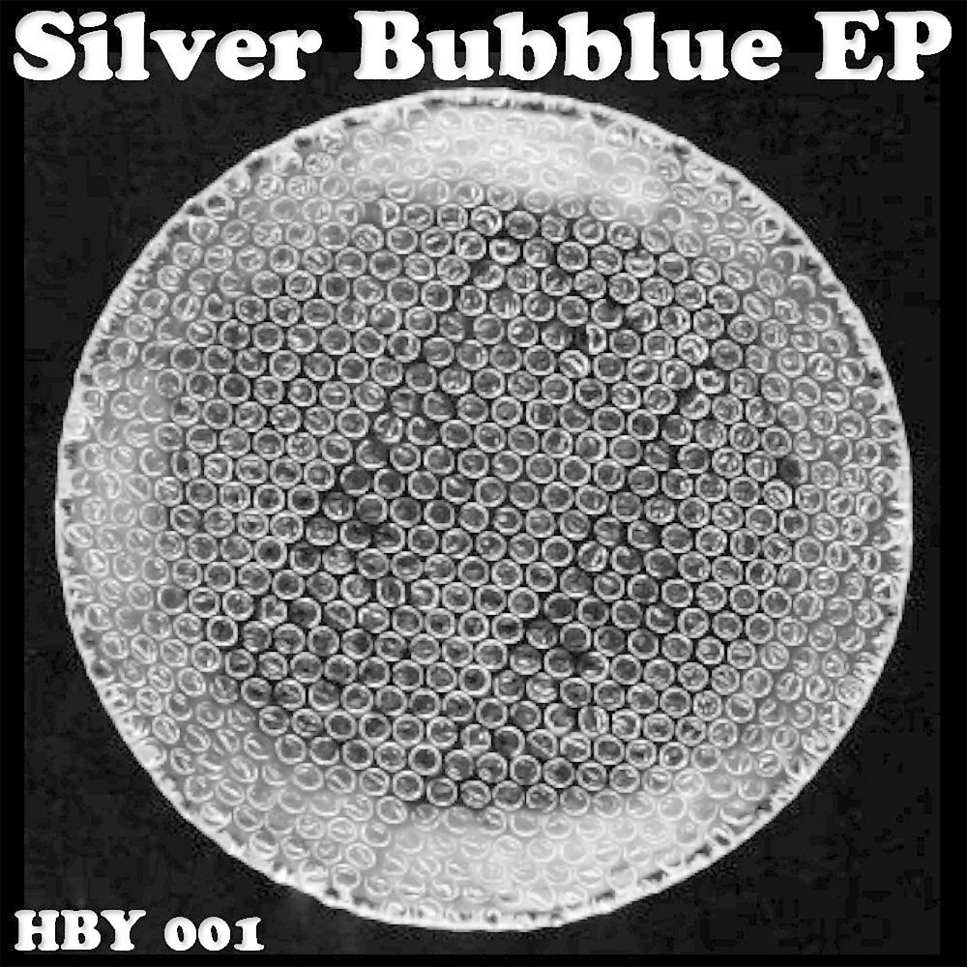 Постер альбома Silver Buble