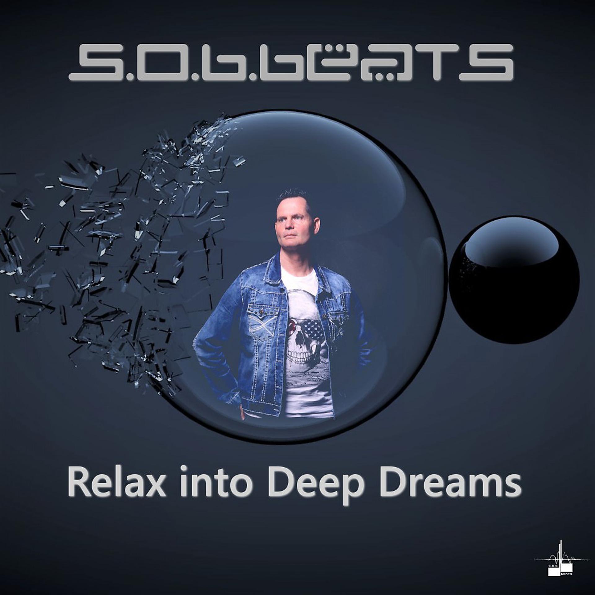 Постер альбома Relax into Deep Dreams