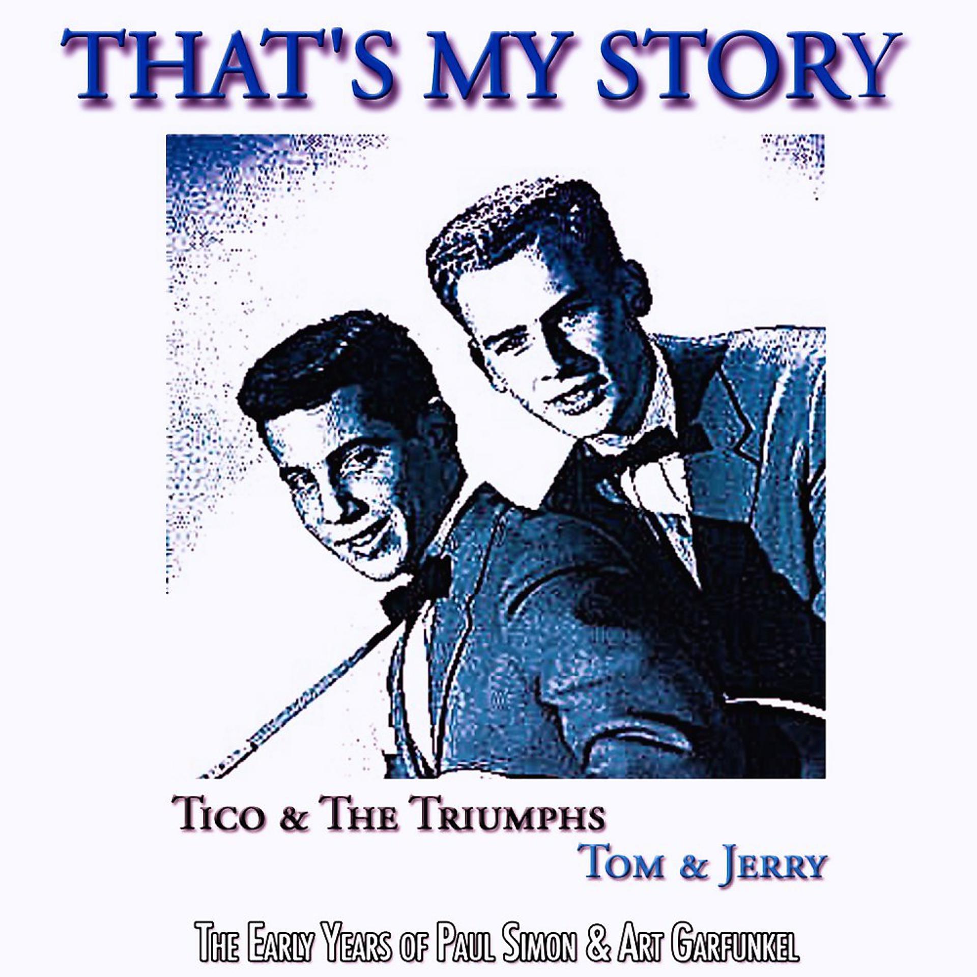 Постер альбома That's My Story (The Early Years of Paul Simon & Art Garfunkel)