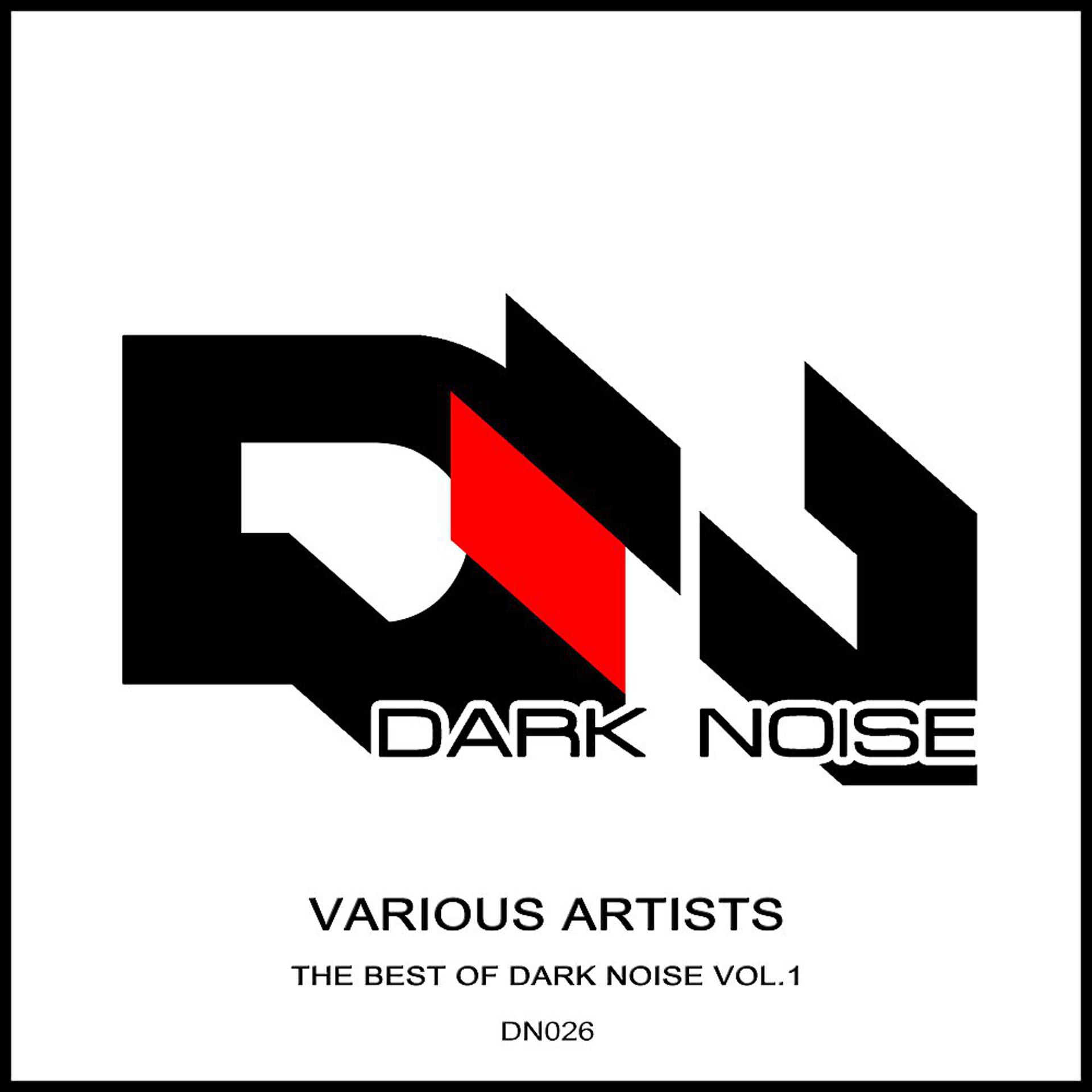Постер альбома The Best of Dark Noise Vol. 1
