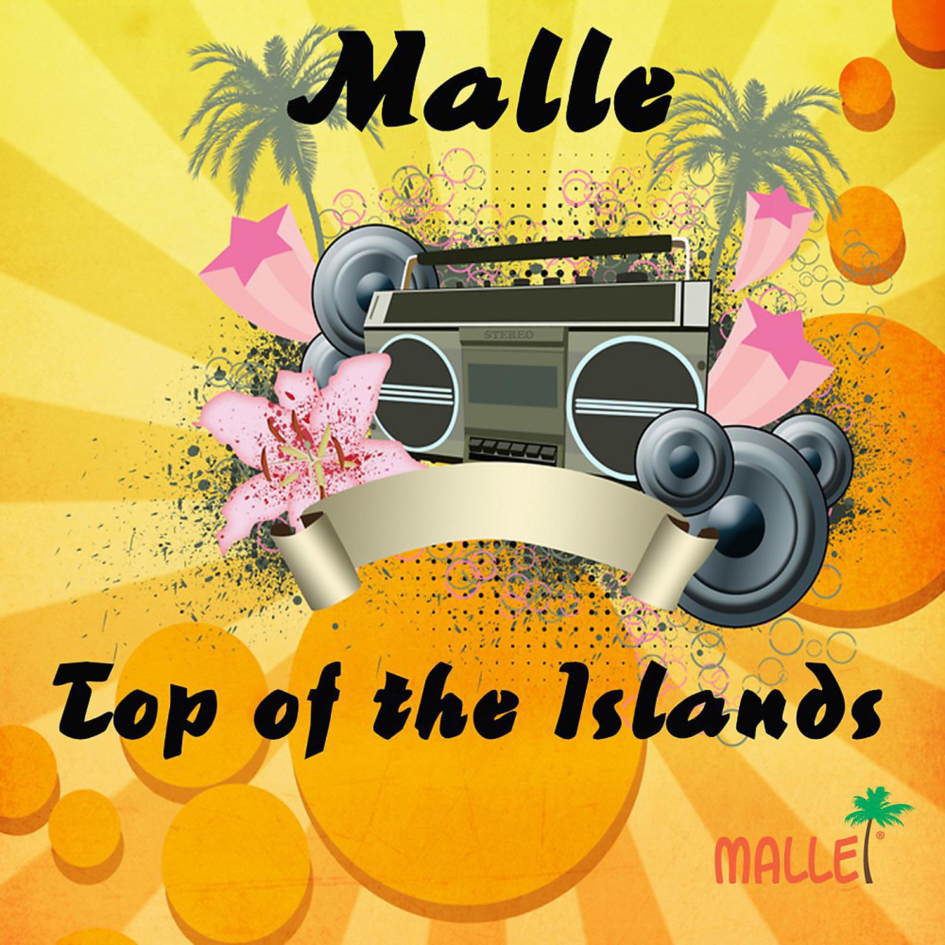 Постер альбома Malle - Top of the Islands